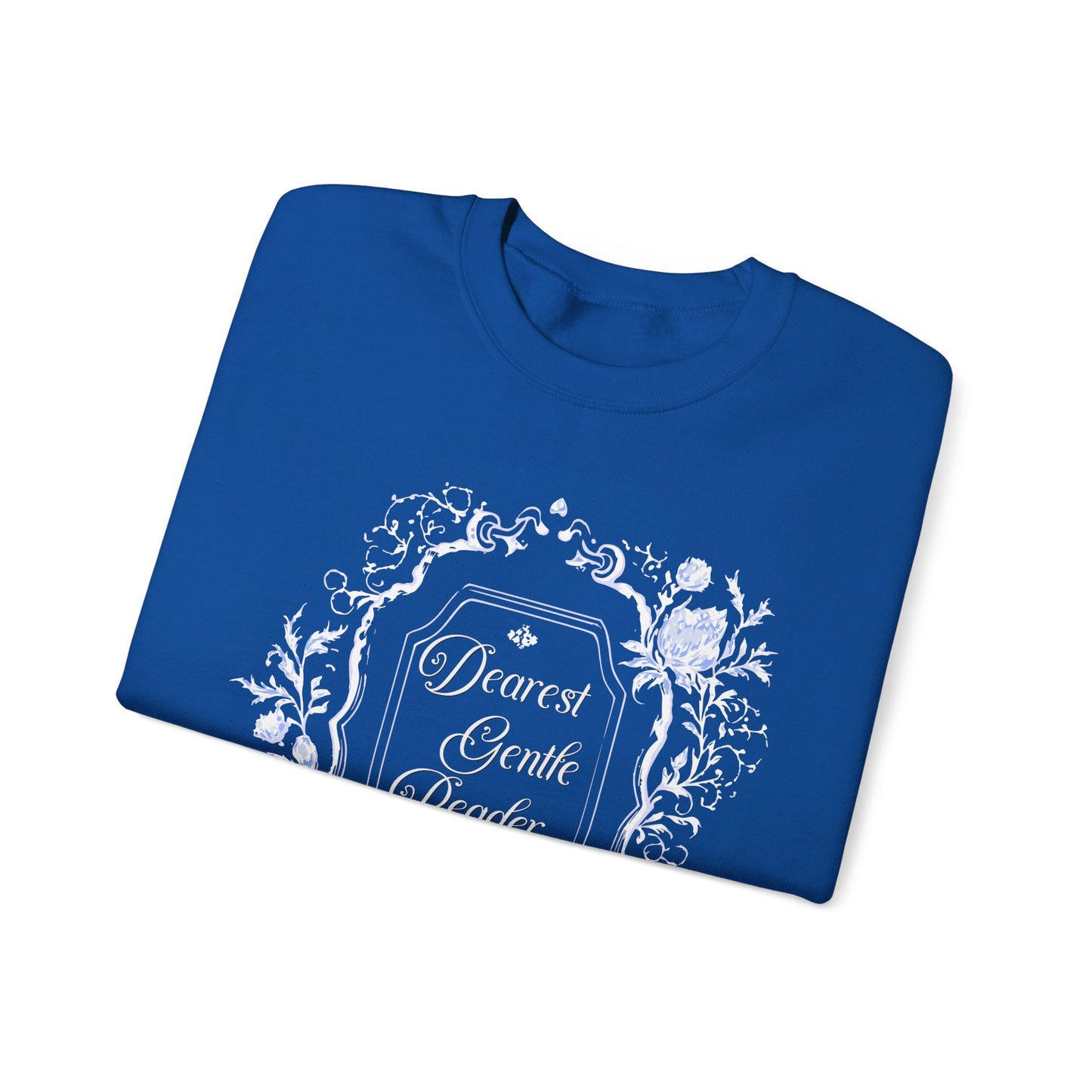 Dearest Gentle Reader Sweatshirt Regency England Ton Society Papers Gift For Historical Romance Fan Drama Romance Reader Gift Bookclub Gift Sweatshirt Printify