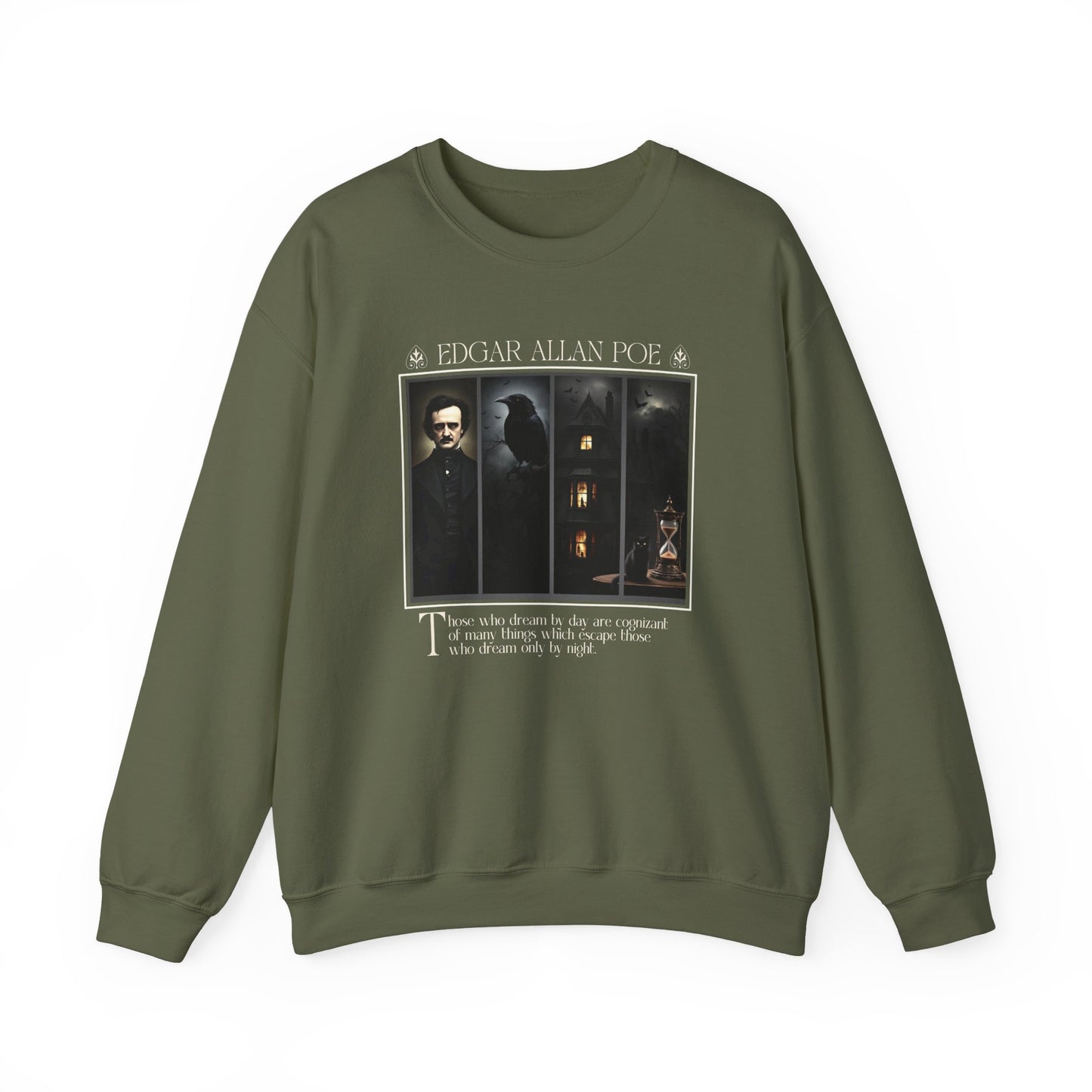 Edgar Allan Poe Sweatshirt The Raven Nevermore Gothic Horror Sweater Dark Academia Macabre Halloween Gift for Book Lovers Birthday Christmas Sweatshirt Printify Military Green S