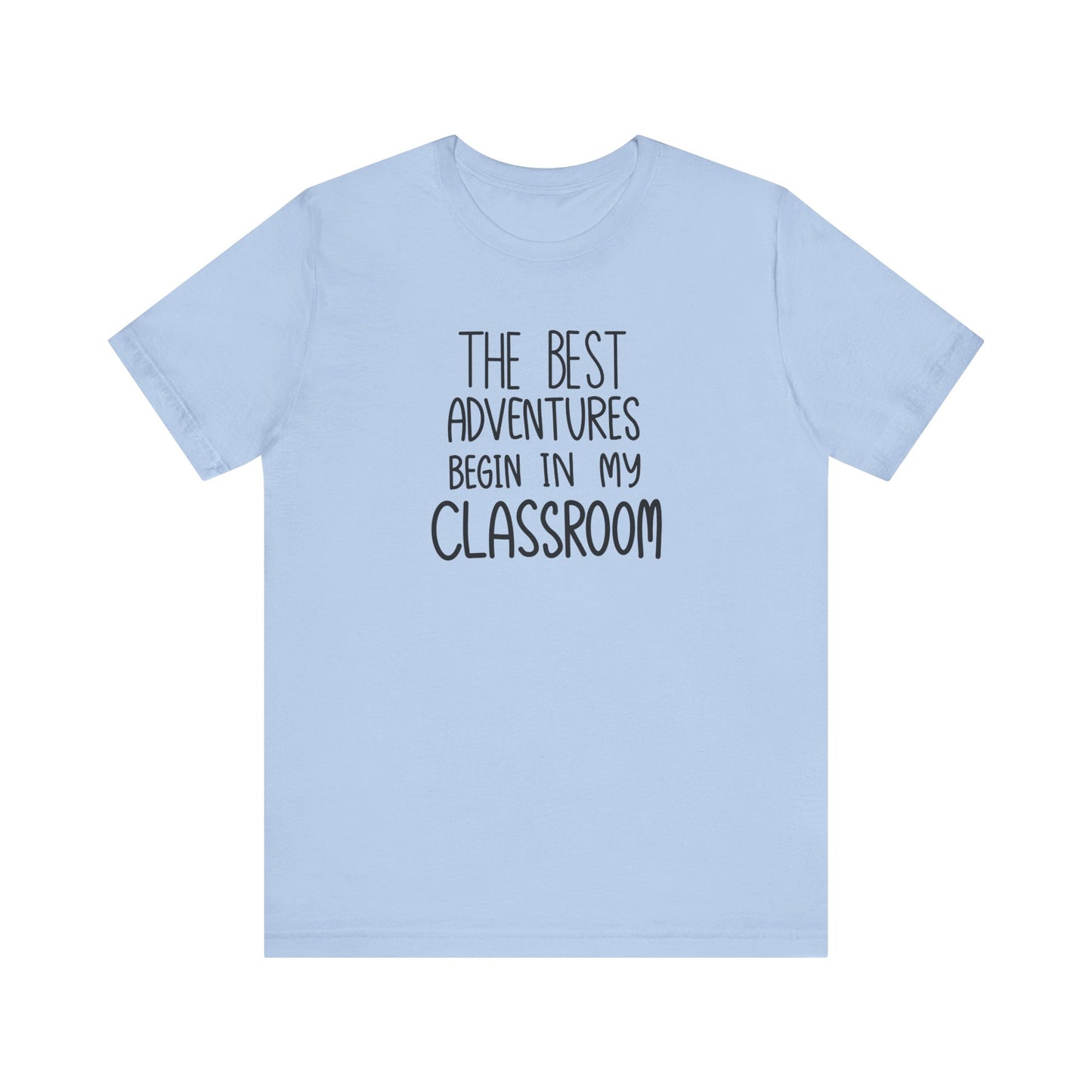 Cute Teacher TShirt Gift, Education Tee, Elementary School Teacher Appreciation, Funny Back To School Shirt, Teacher T-Shirt, Teacher Love T-Shirt Printify Baby Blue XS