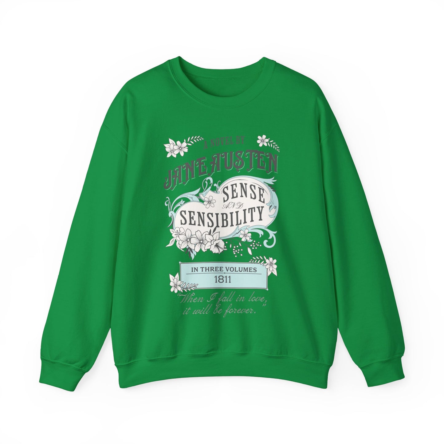 Jane Austen Sweatshirt, Sense & Sensibility Historical Romance Sweater, Bookish Literary Jane Austen Fan Art Gift, Gift for Her, Readers, Sweatshirt Printify S Irish Green