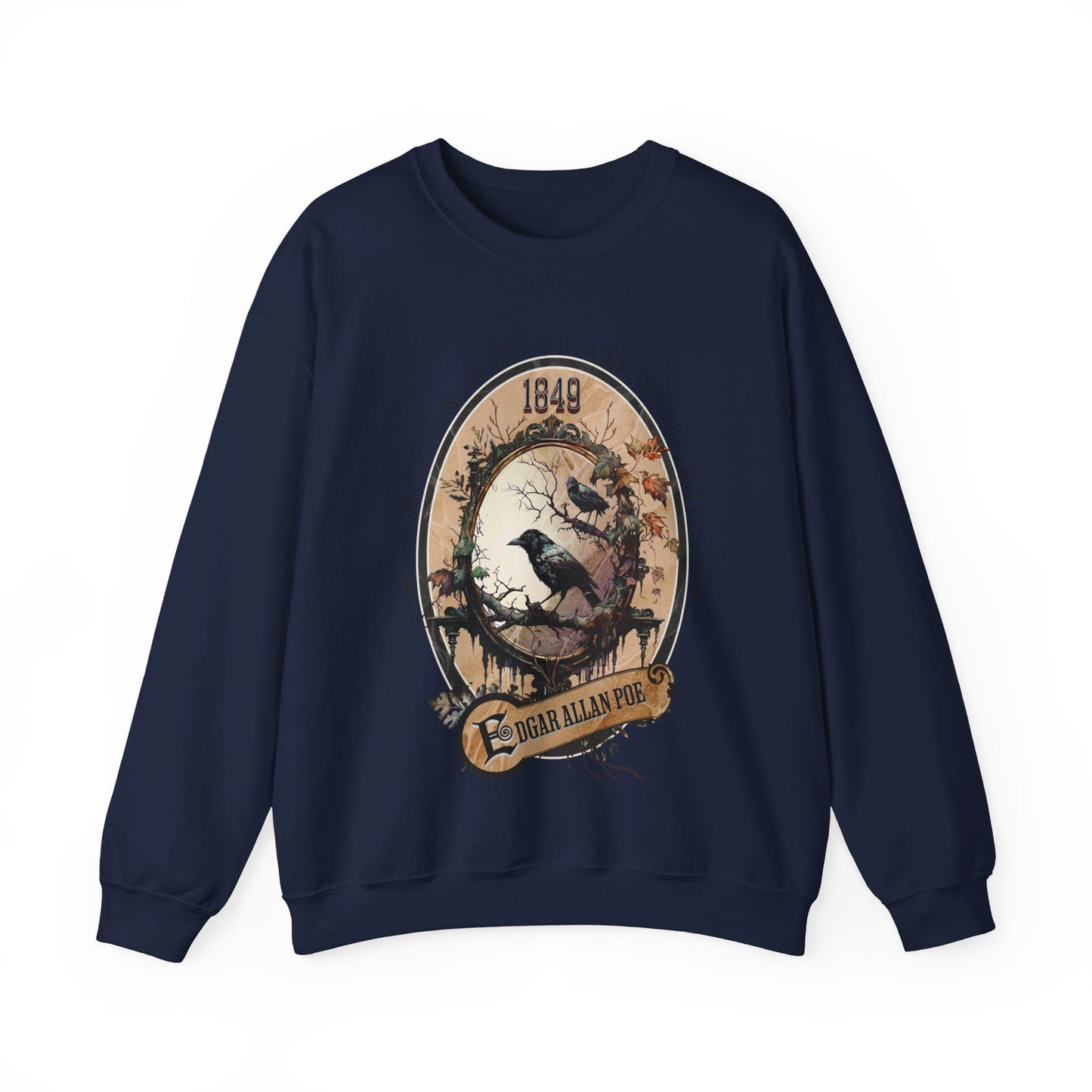 Edgar Allan Poe, A Dream Within A Dream Sweatshirt, Book Lover, Halloween, Haunting Gothic Gift, Light, Dark Academia, Horror Movie Sweater Sweatshirt Printify S Navy