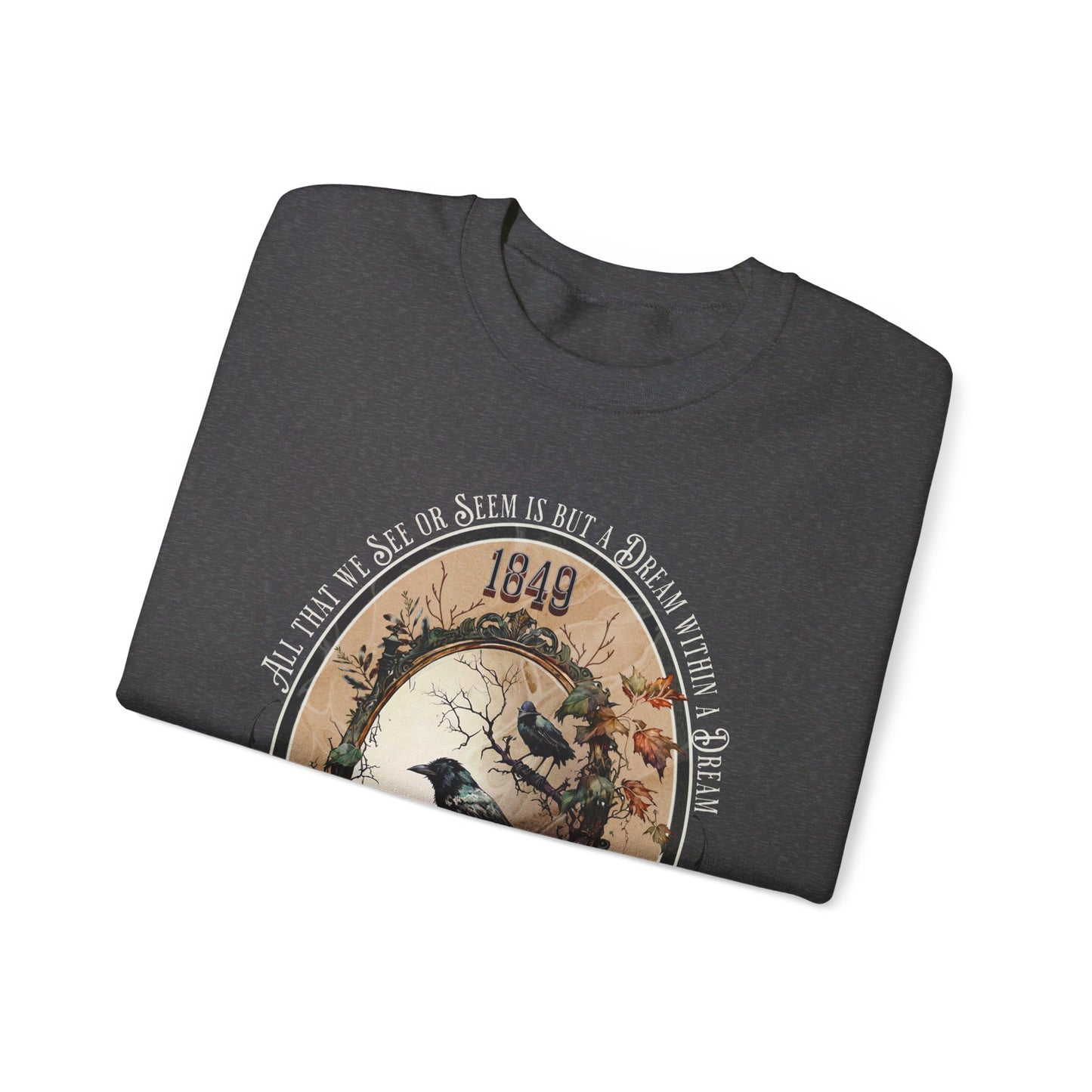 Edgar Allan Poe, A Dream Within A Dream Sweatshirt, Book Lover, Halloween, Haunting Gothic Gift, Light, Dark Academia, Horror Movie Sweater Sweatshirt Printify