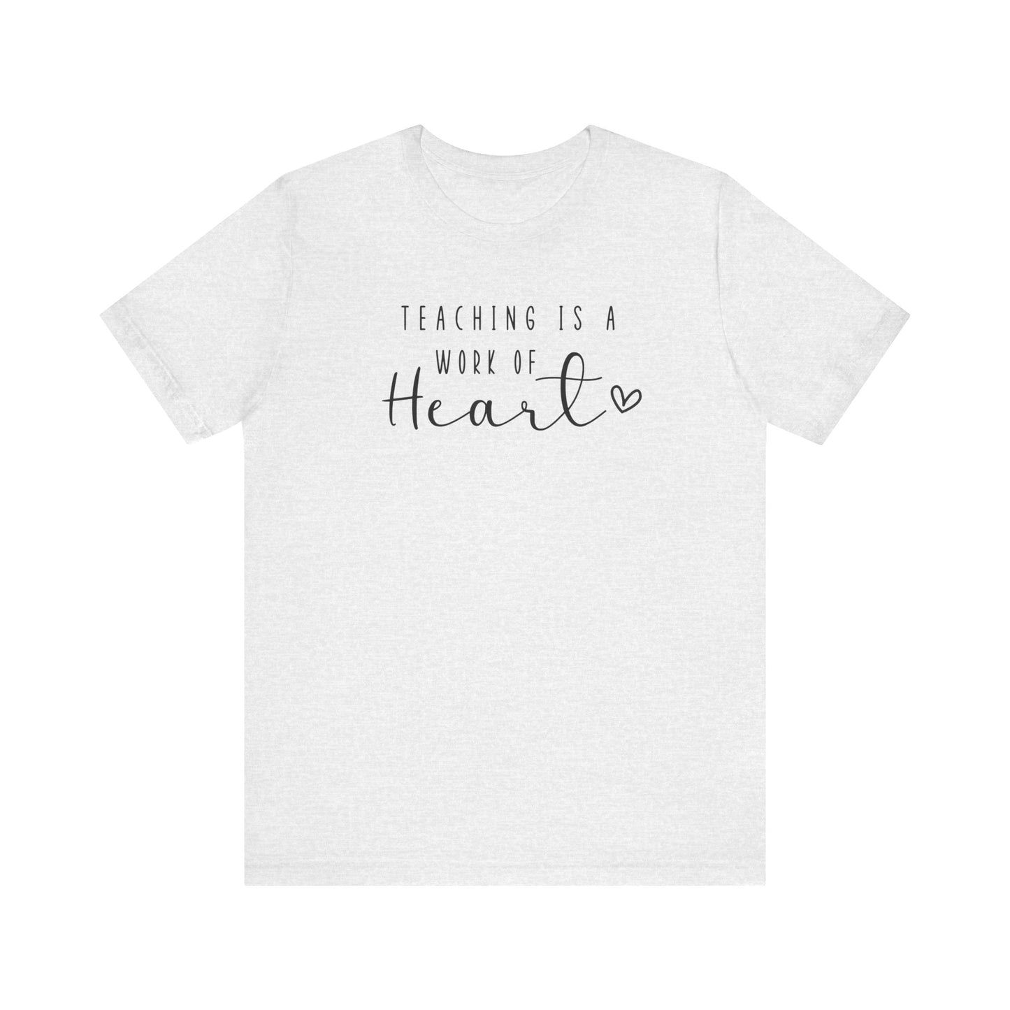 Cute Teacher TShirt Gift, Education Tee, Elementary School Teacher Appreciation, Funny Back To School Shirt, Teacher T-Shirt, Teacher Love T-Shirt Printify Ash XS