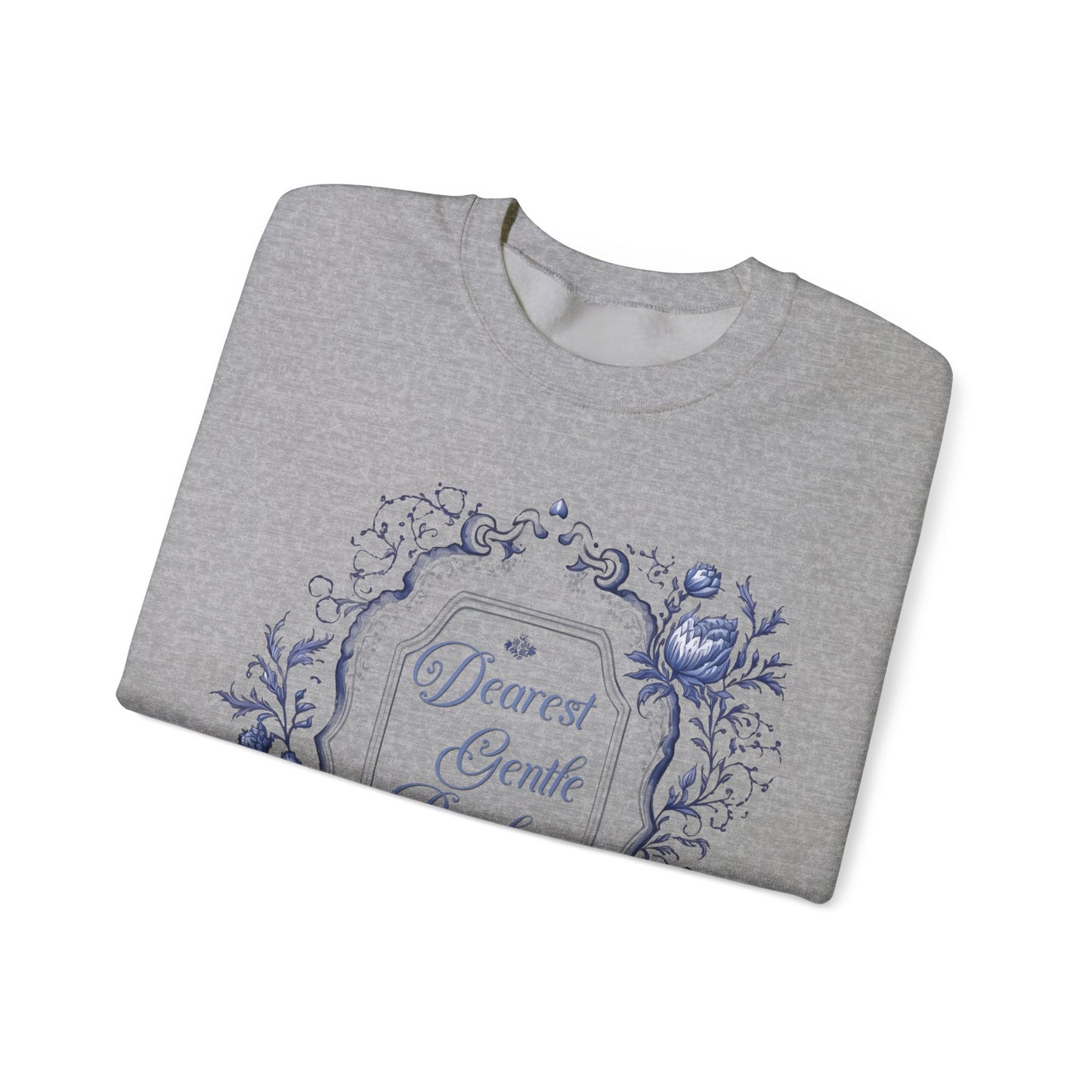 Dearest Gentle Reader Sweatshirt Regency England Ton Society Papers Gift For Historical Romance Fan Drama Romance Reader Gift Bookclub Gift Sweatshirt Printify