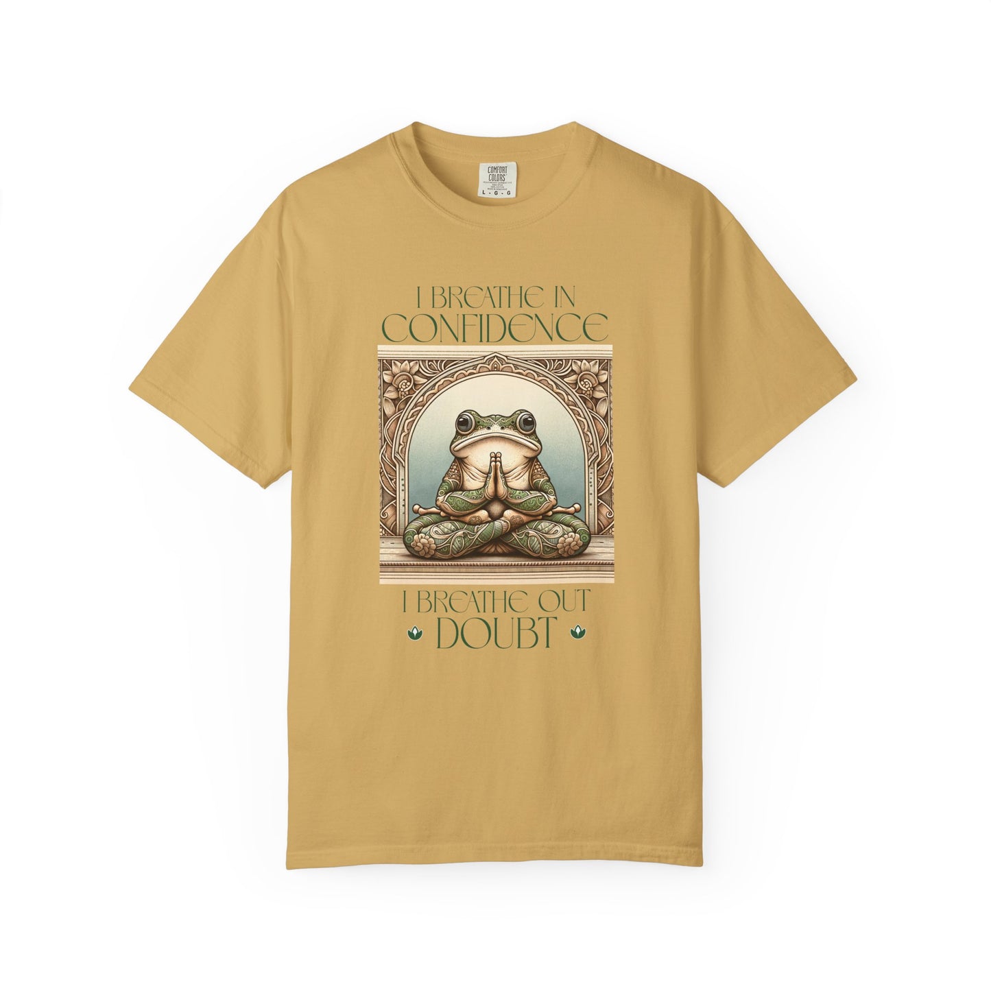 Green Yoga Frog Shirt I Breathe In Confidence And I Breathe Out Doubt Unisex T-Shirt, Casual Wear, Highlander Fan Gift, T-Shirt Printify Mustard S