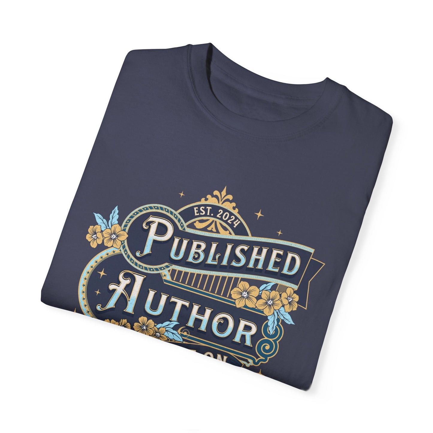 Writer Day T-Shirt Gift For New Published Author Gift For Novel Writer Novelist Gift For Blogger Journalist Gift Birthday Christmas Gift T-Shirt Printify