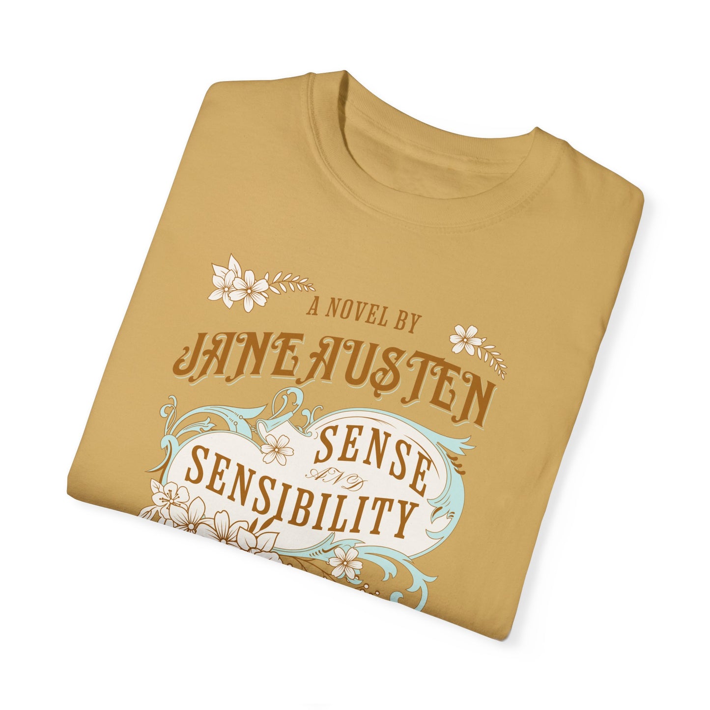 Sense and Sensibility Jane Austen Fan Gift For Historical Romance Reader T-Shirt Printify