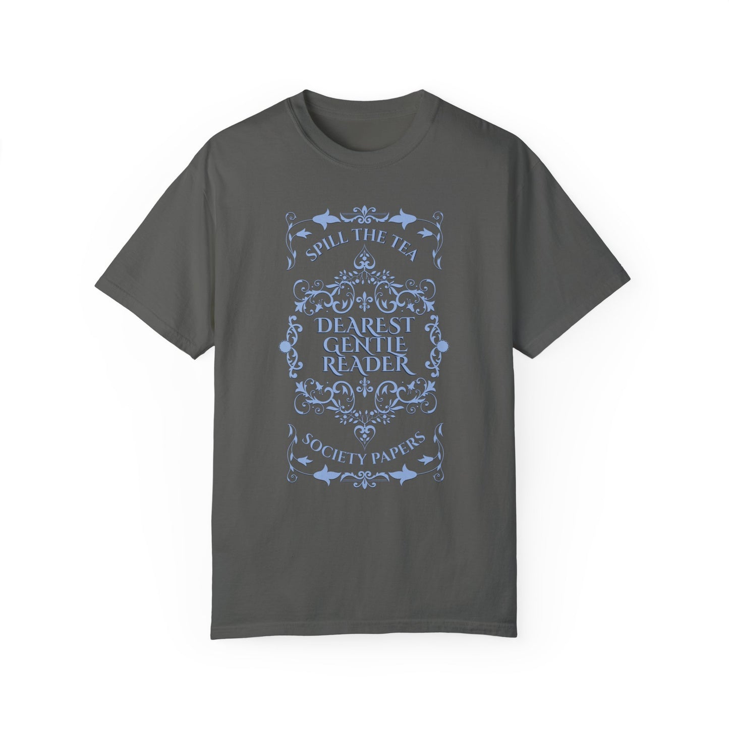 Dearest Gentle Reader TShirt Spill The Tea Society Papers Gift For Her Watching Party Book Club Gift Historical Romance Reader Gift Bookish T-Shirt Printify