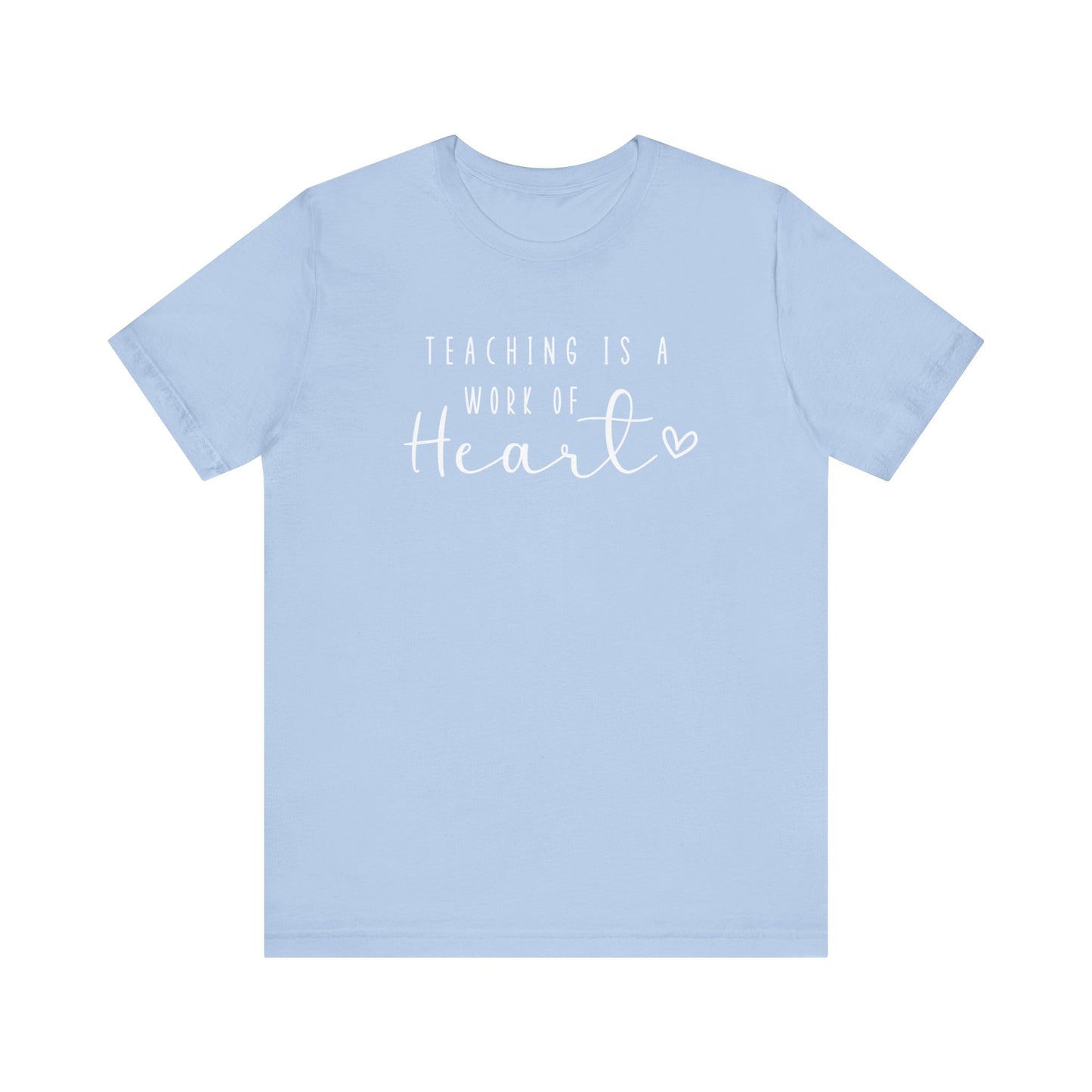 Cute Teacher TShirt Gift, Education Tee, Elementary School Teacher Appreciation, Funny Back To School Shirt, Teacher T-Shirt, Teacher Love T-Shirt Printify Baby Blue XS