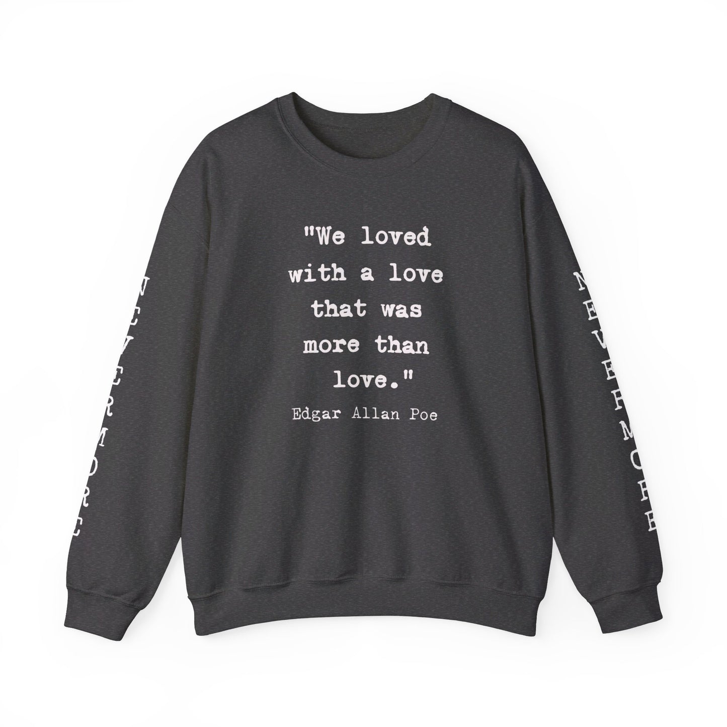 Edgar Allan Poe Sleeve Print Vintage Raven Poem Sweatshirt, Poetry Book Lover Sweater, Haunting Gothic Gift, Light, Dark Academia, Nevermore Sweatshirt Printify S Dark Heather