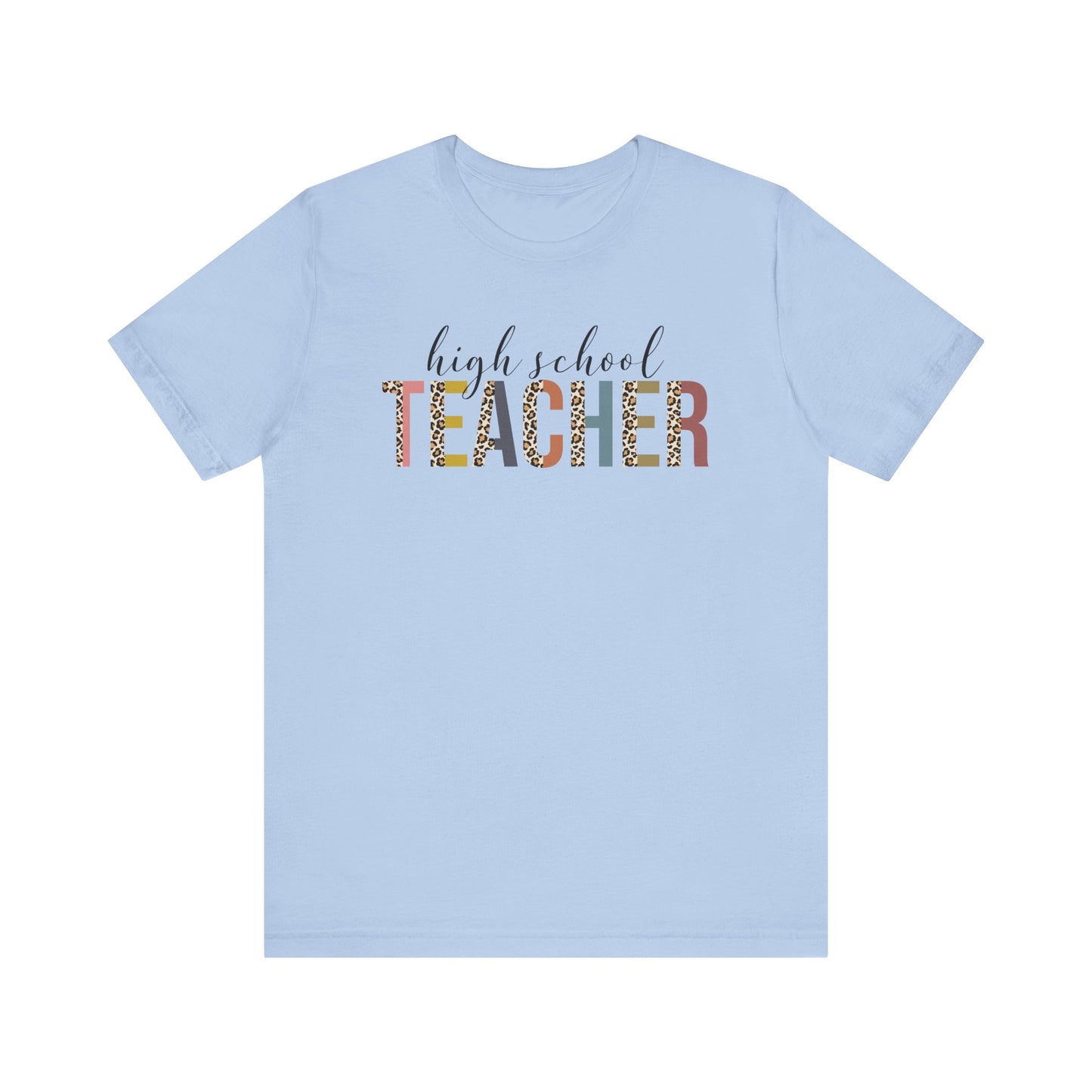 Cute Teacher TShirt Gift, Education Tee, Elementary School Teacher Appreciation, Funny Back To School Shirt, Teacher T-Shirt, Teacher Tee T-Shirt Printify Baby Blue XS