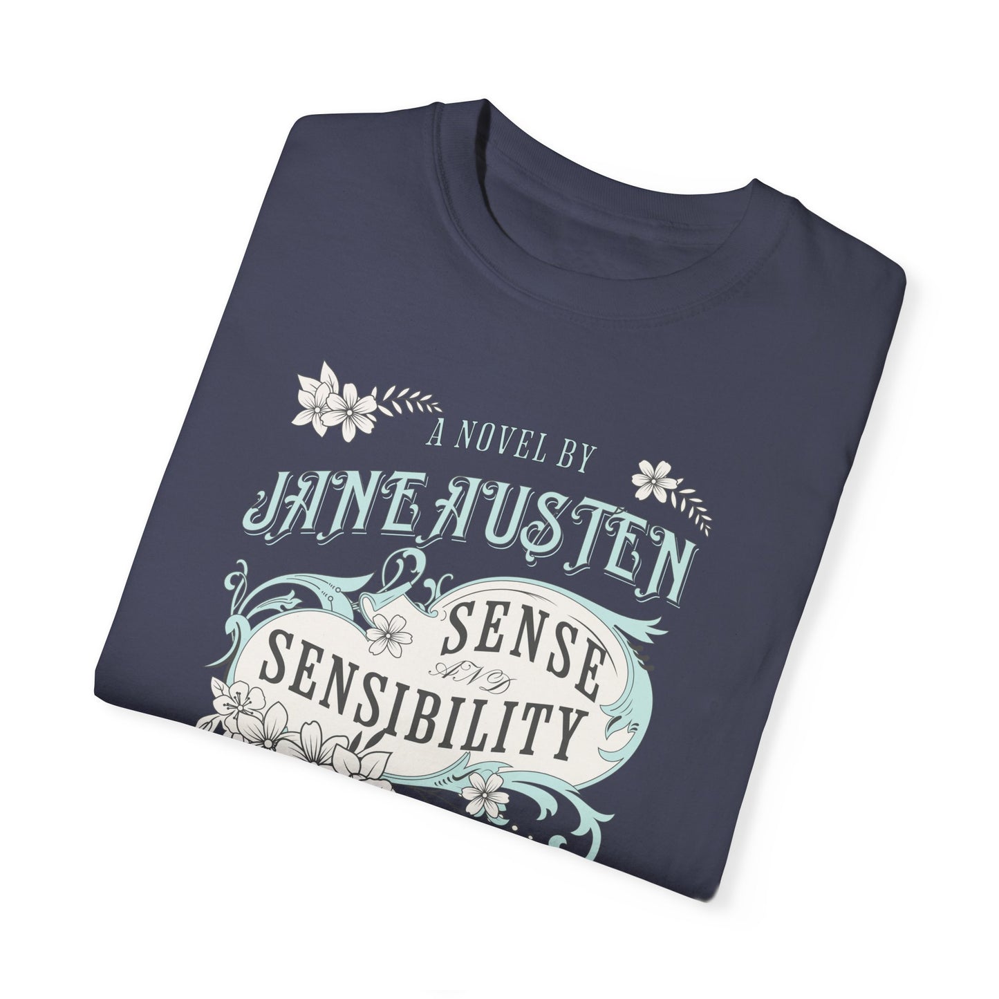 Sense and Sensibility Jane Austen Fan Gift Historical Romance Reader Tee T-Shirt Printify
