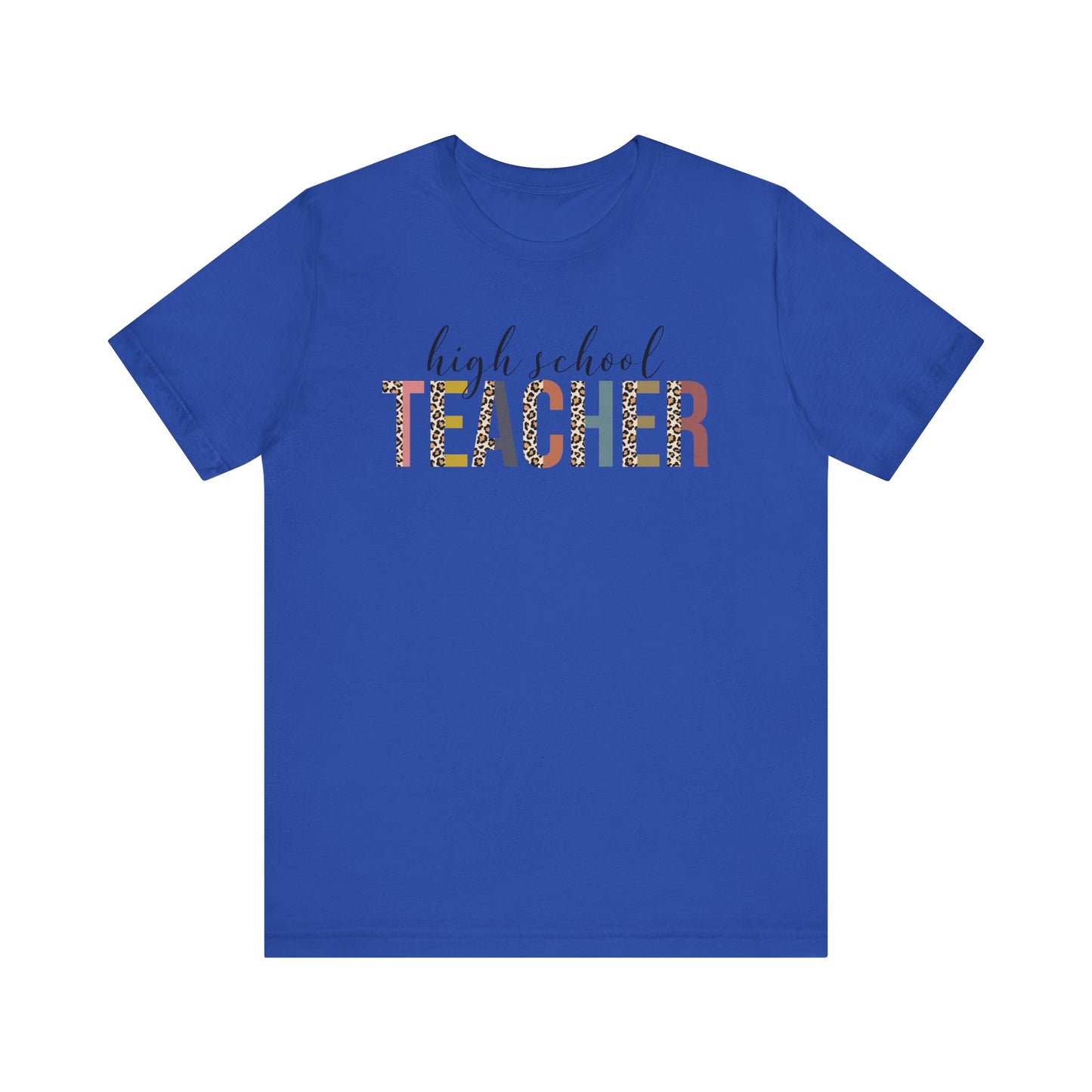 Cute Teacher TShirt Gift, Education Tee, Elementary School Teacher Appreciation, Funny Back To School Shirt, Teacher T-Shirt, Teacher Tee T-Shirt Printify True Royal XS
