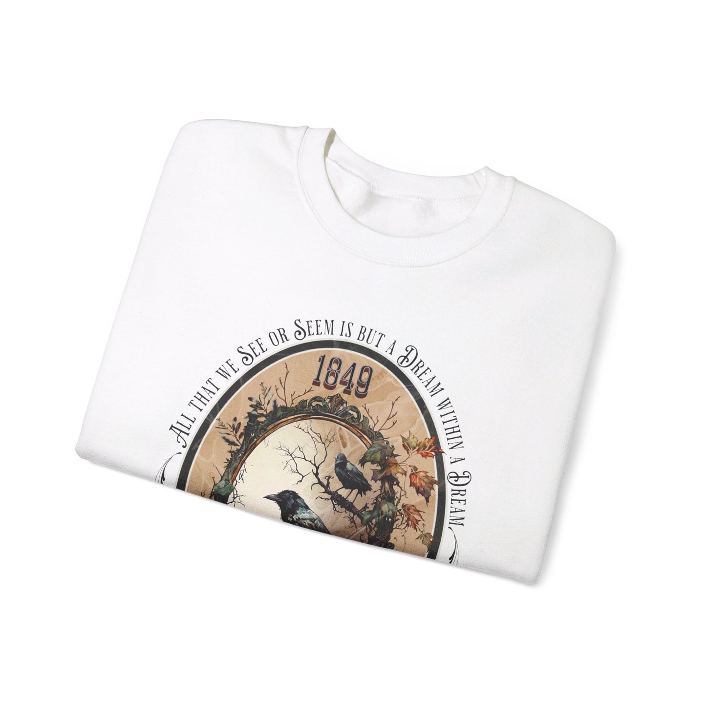 Edgar Allan Poe, A Dream Within A Dream Sweatshirt, Book Lover, Halloween, Haunting Gothic Gift, Light, Dark Academia, Horror Movie Sweater Sweatshirt Printify
