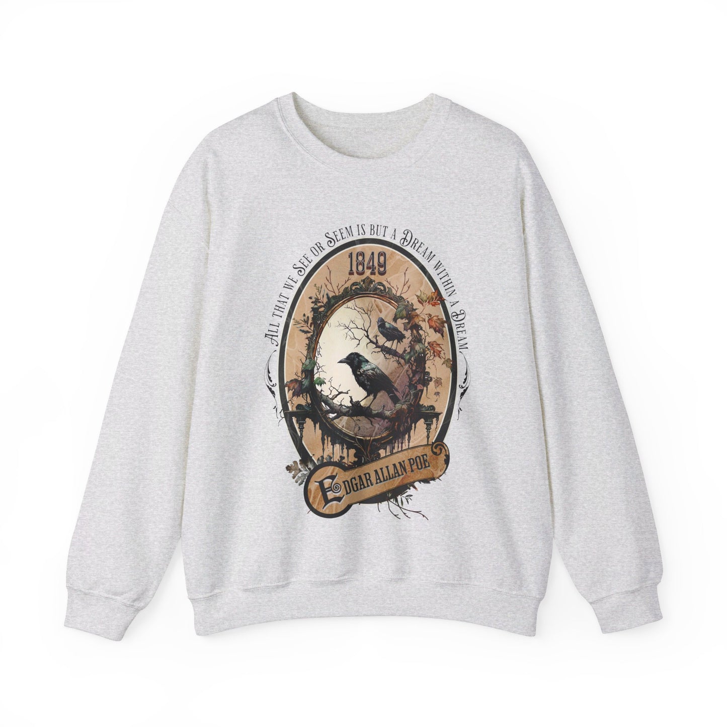Edgar Allan Poe, A Dream Within A Dream Sweatshirt, Book Lover, Halloween, Haunting Gothic Gift, Light, Dark Academia, Horror Movie Sweater Sweatshirt Printify S Ash