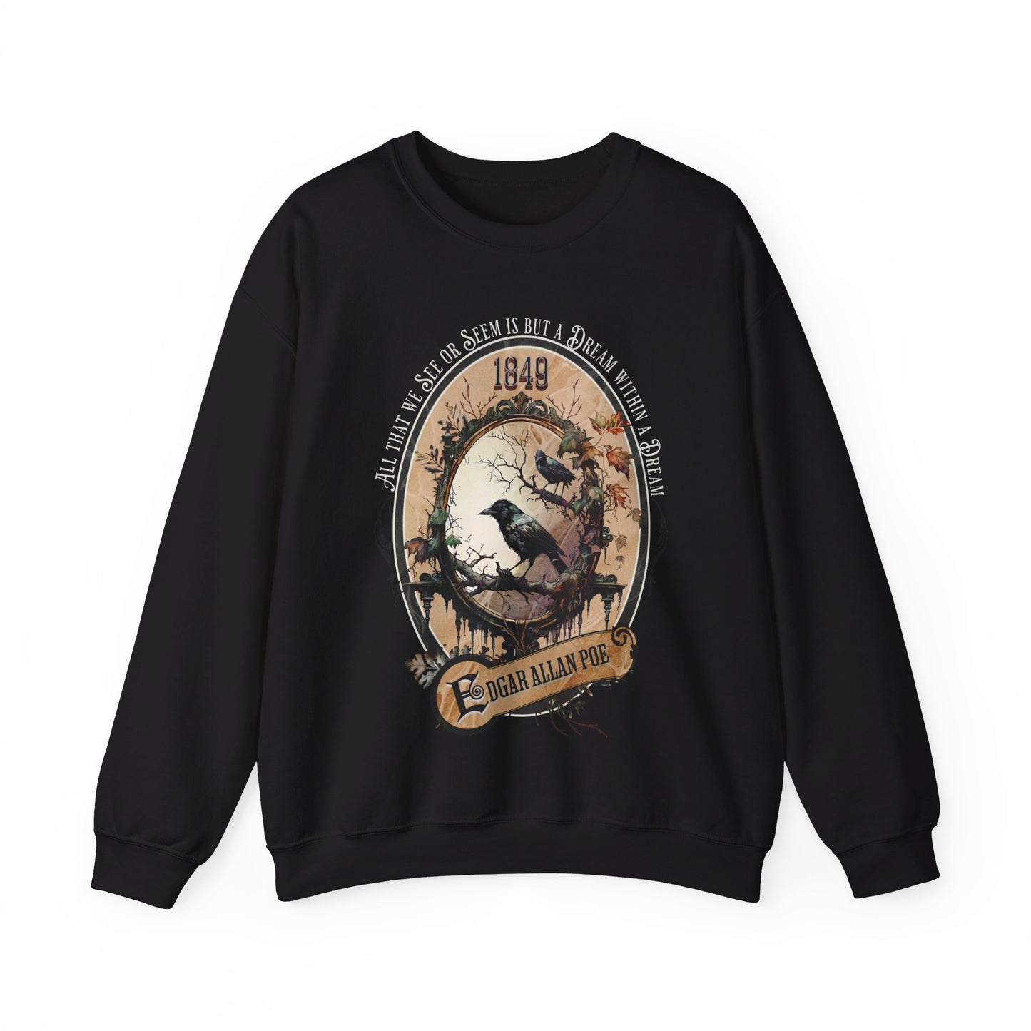 Edgar Allan Poe, A Dream Within A Dream Sweatshirt, Book Lover, Halloween, Haunting Gothic Gift, Light, Dark Academia, Horror Movie Sweater Sweatshirt Printify S Black