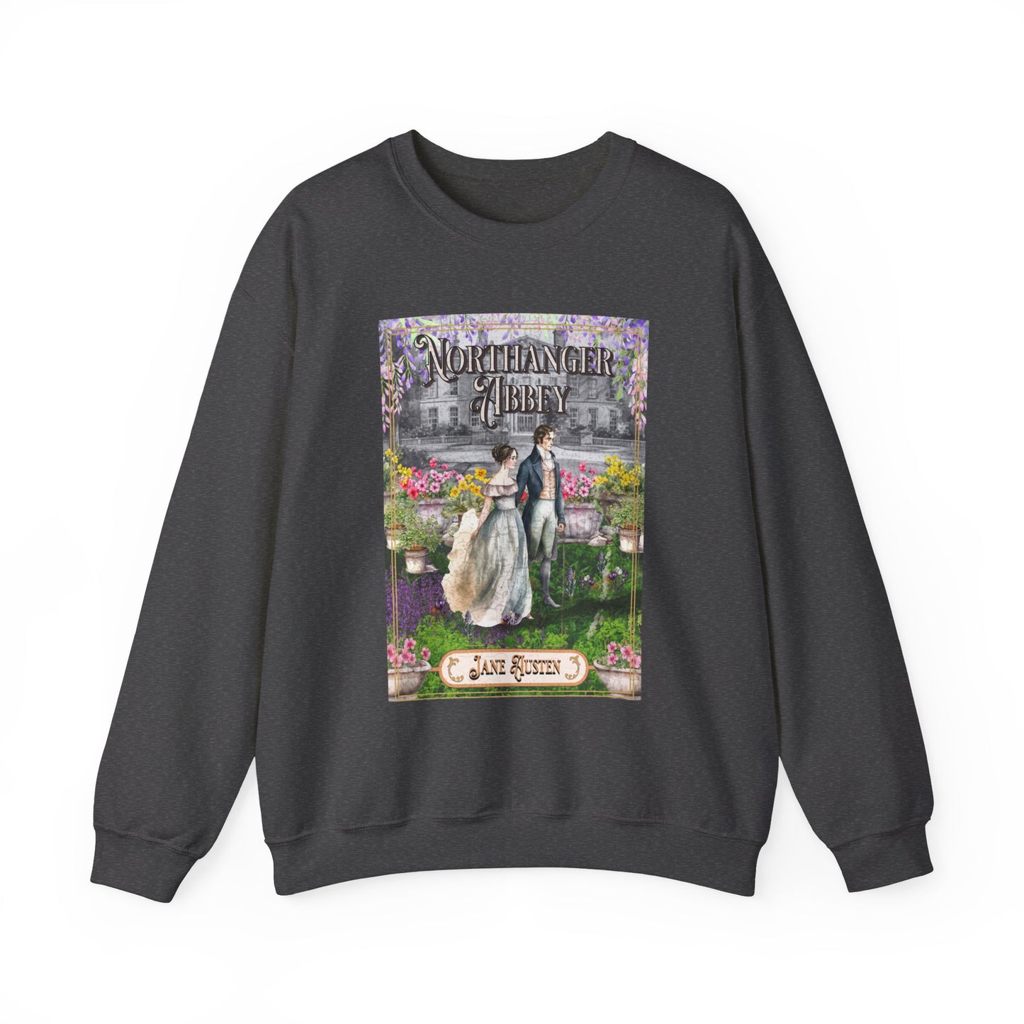 Jane Austen Sweatshirt, Northanger Abbey Historical Romance Sweater, Bookish Literary Jane Austen Fan Art Gift, Gift for Her, Bookclub Shirt Sweatshirt Printify S Dark Heather
