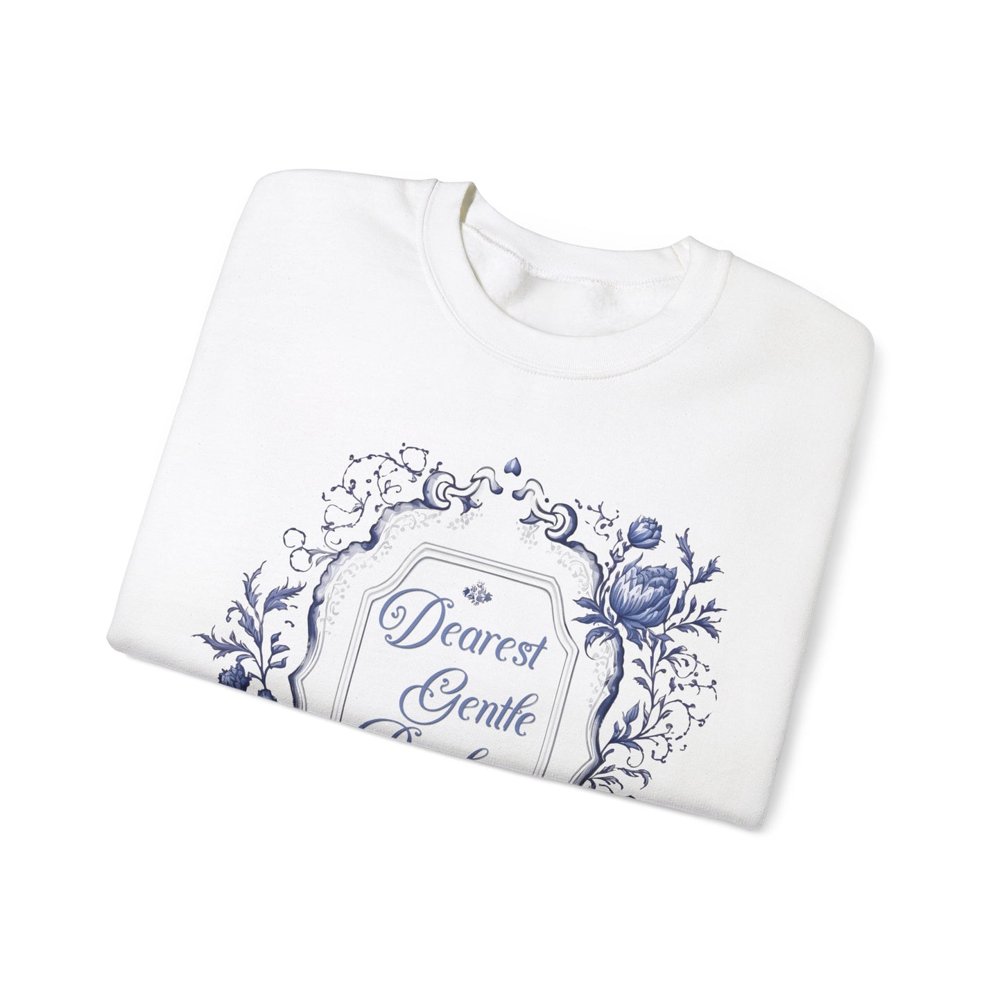 Dearest Gentle Reader Sweatshirt Regency England Ton Society Papers Gift For Historical Romance Fan Drama Romance Reader Gift Bookclub Gift Sweatshirt Printify