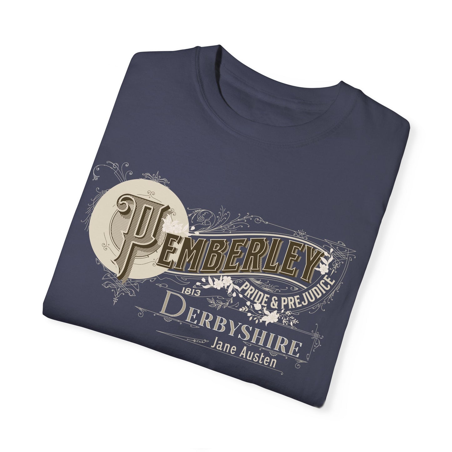 Pemberley TShirt Jane Austen Shirt Pride And Prejudice Gift For Jane Austen Fan Bookish Bookclub Gift Pemberly Derbyshire Fitzwilliam Darcy T-Shirt Printify