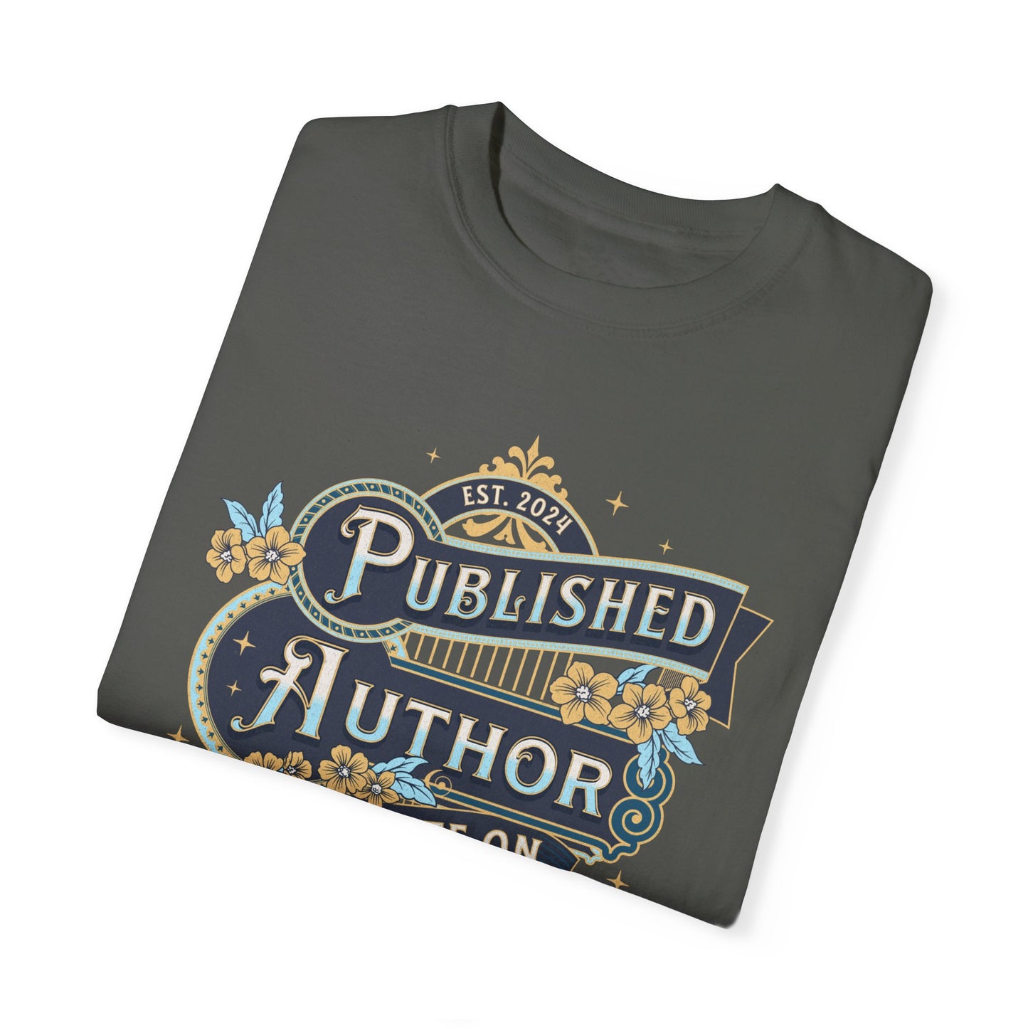 Writer Day T-Shirt Gift For New Published Author Gift For Novel Writer Novelist Gift For Blogger Journalist Gift Birthday Christmas Gift T-Shirt Printify