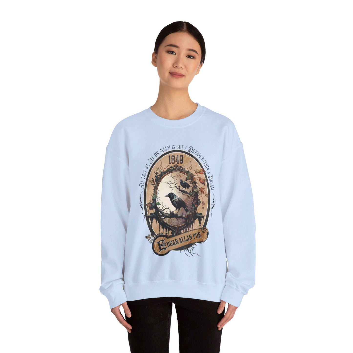 Edgar Allan Poe, A Dream Within A Dream Sweatshirt, Book Lover, Halloween, Haunting Gothic Gift, Light, Dark Academia, Horror Movie Sweater Sweatshirt Printify