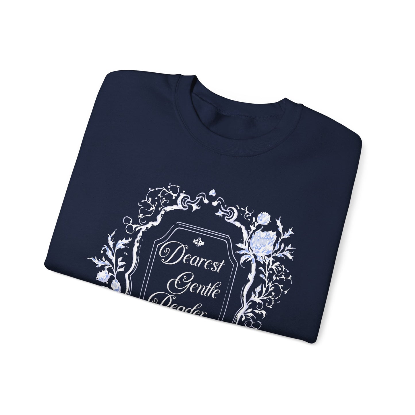 Dearest Gentle Reader Sweatshirt Regency England Ton Society Papers Gift For Historical Romance Fan Drama Romance Reader Gift Bookclub Gift Sweatshirt Printify