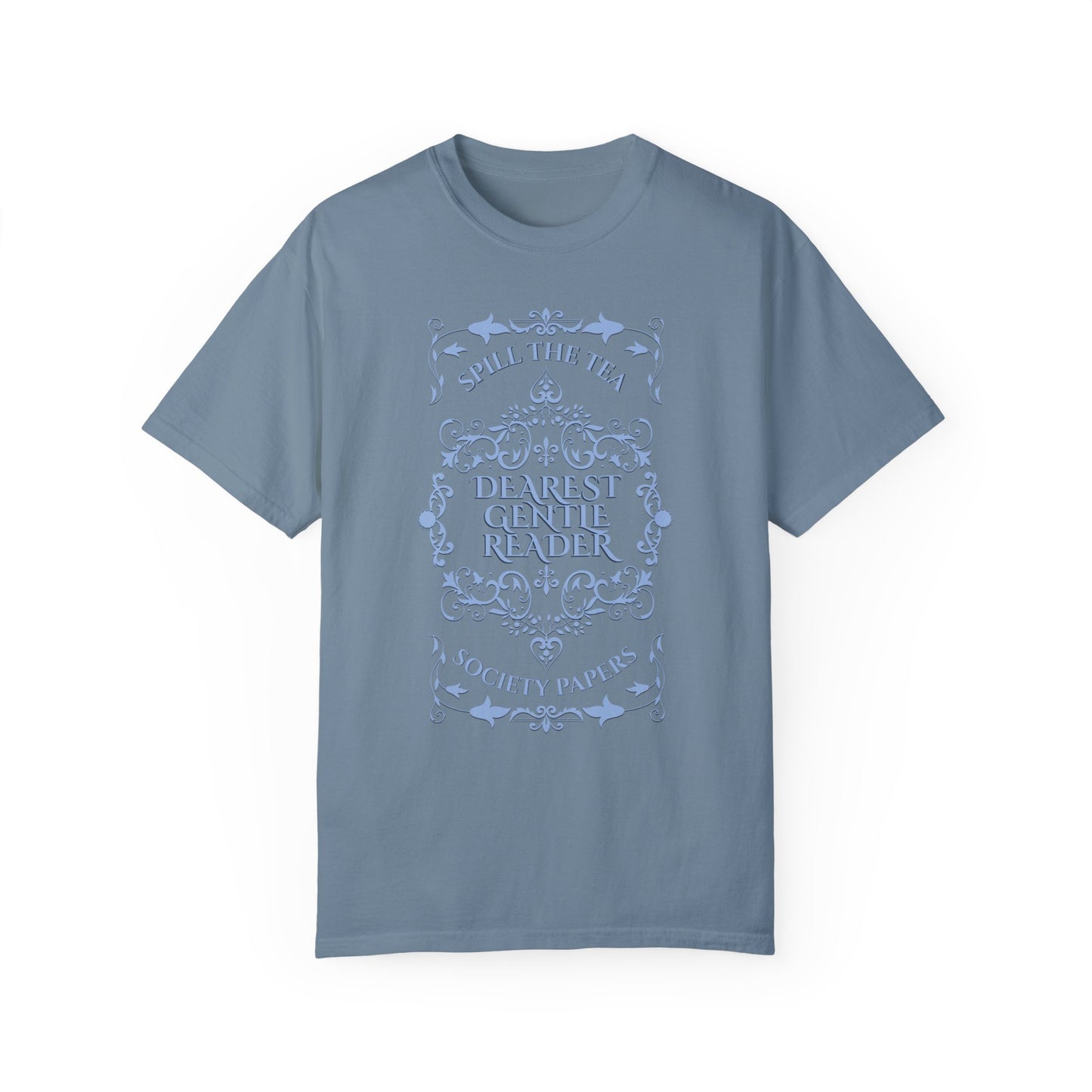 Dearest Gentle Reader TShirt Spill The Tea Society Papers Gift For Her Watching Party Book Club Gift Historical Romance Reader Gift Bookish T-Shirt Printify