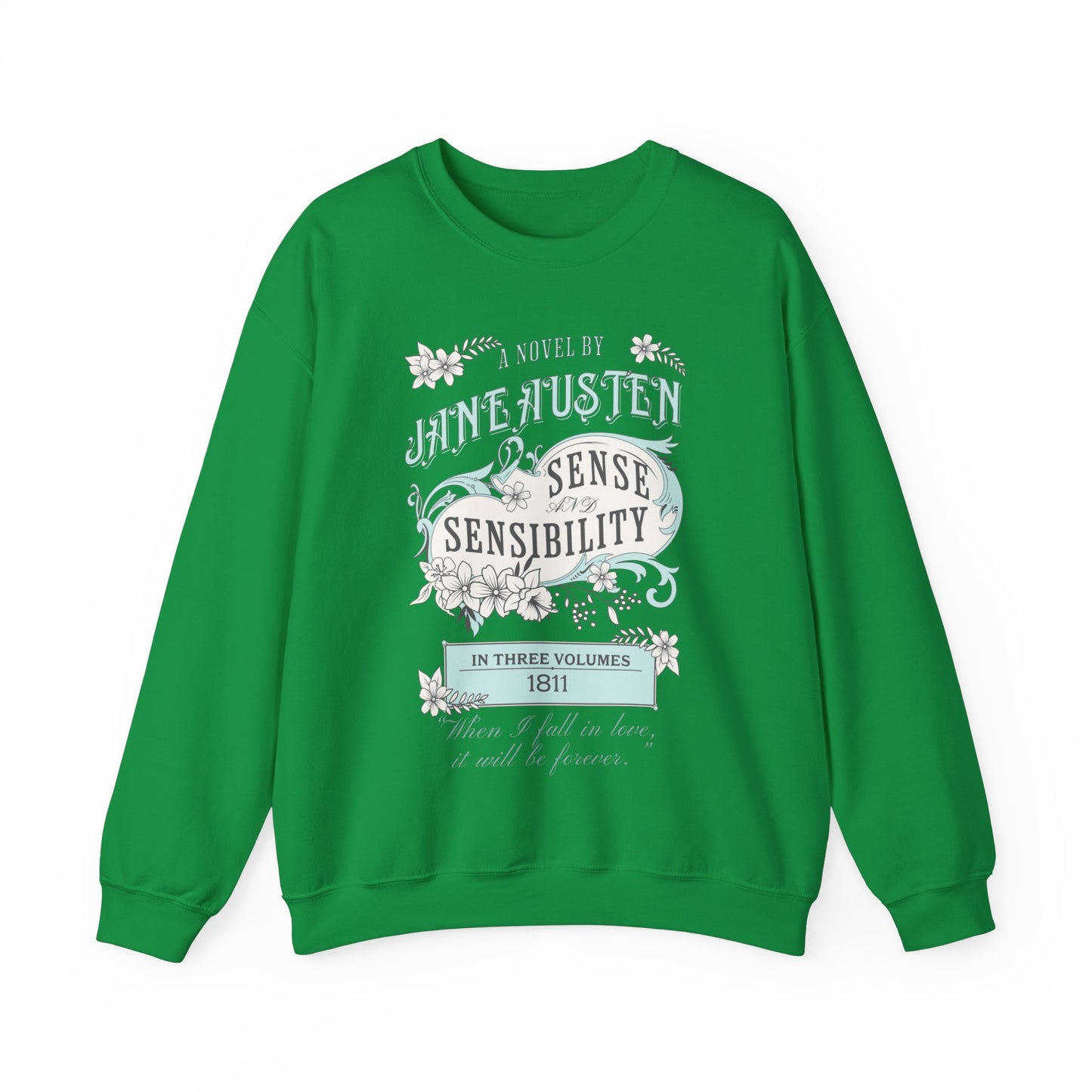 Jane Austen Sweatshirt, Sense & Sensibility Historical Romance Sweater, Bookish Literary Jane Austen Fan Art Gift, Gift for Her, Readers, Sweatshirt Printify S Irish Green