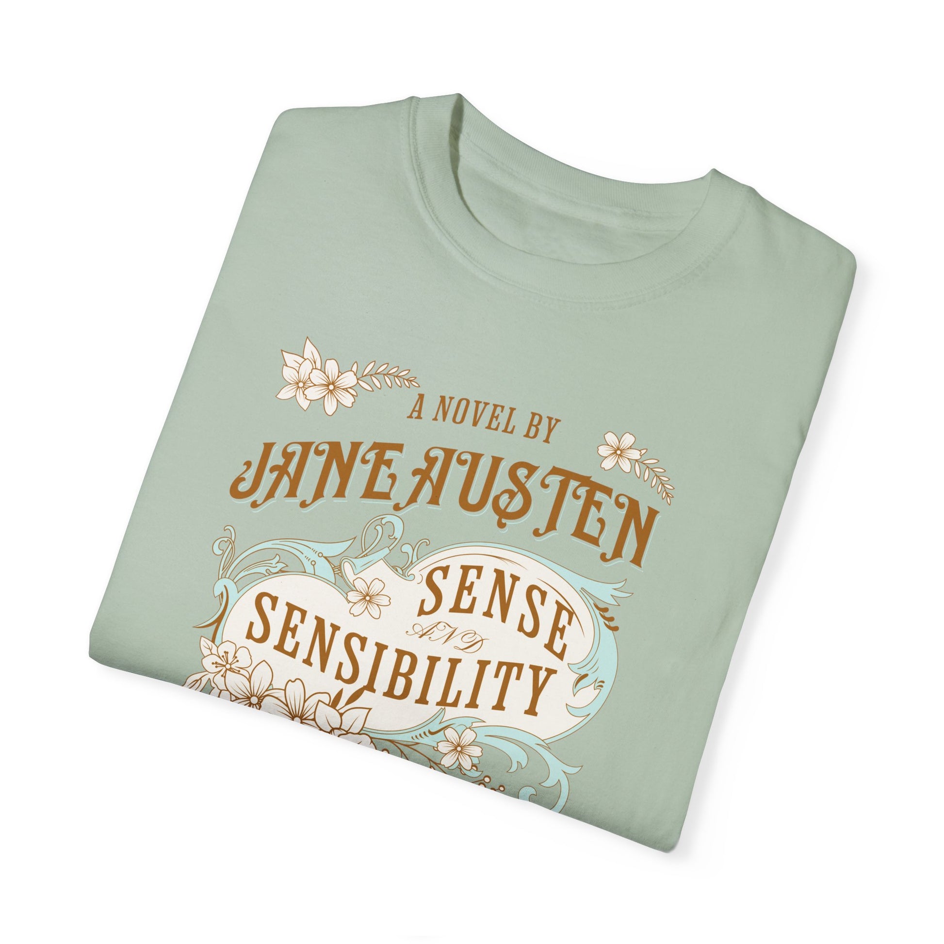 Sense and Sensibility Jane Austen Fan Gift For Historical Romance Reader T-Shirt Printify