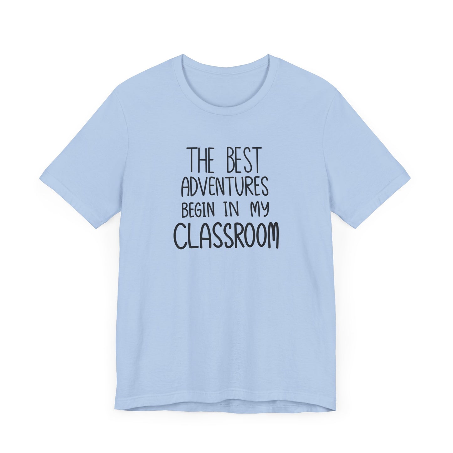 Cute Teacher TShirt Gift, Education Tee, Elementary School Teacher Appreciation, Funny Back To School Shirt, Teacher T-Shirt, Teacher Love T-Shirt Printify