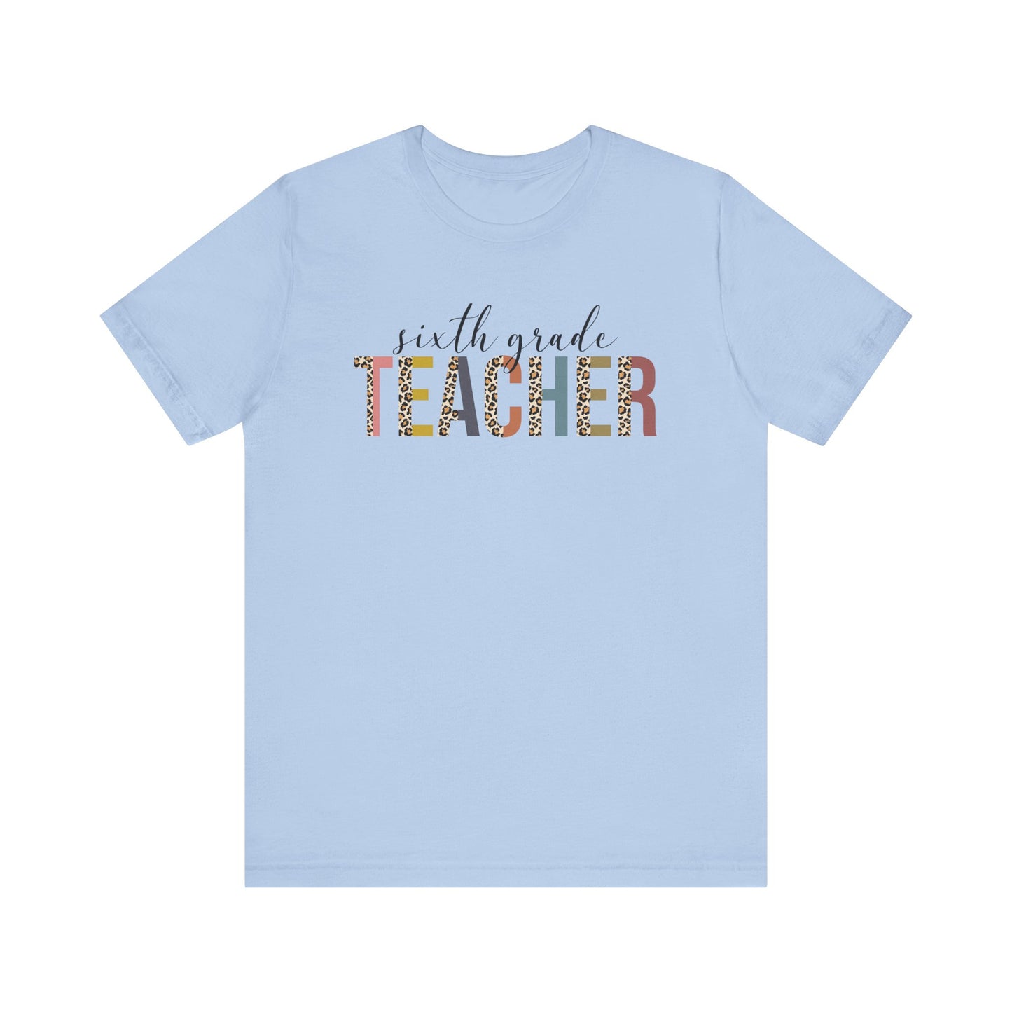 Cute Teacher TShirt Gift, Education Tee, Elementary School Teacher Appreciation, Funny Back To School Shirt, Teacher T-Shirt, Teacher Tee, T-Shirt Printify Baby Blue XS