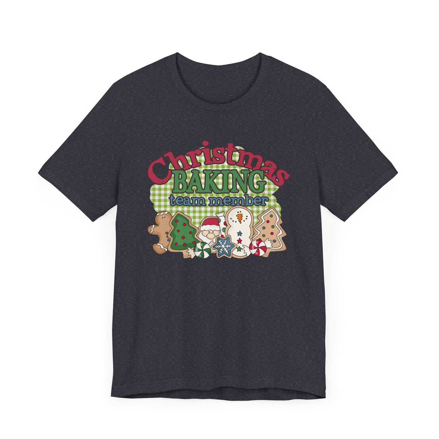 Christmas Baking Team Shirt, Christmas Baking Crew Matching TShirt, Christmas Baking Shirt, Women's Christmas Shirts, Christmas Cookie Crew T-Shirt Printify