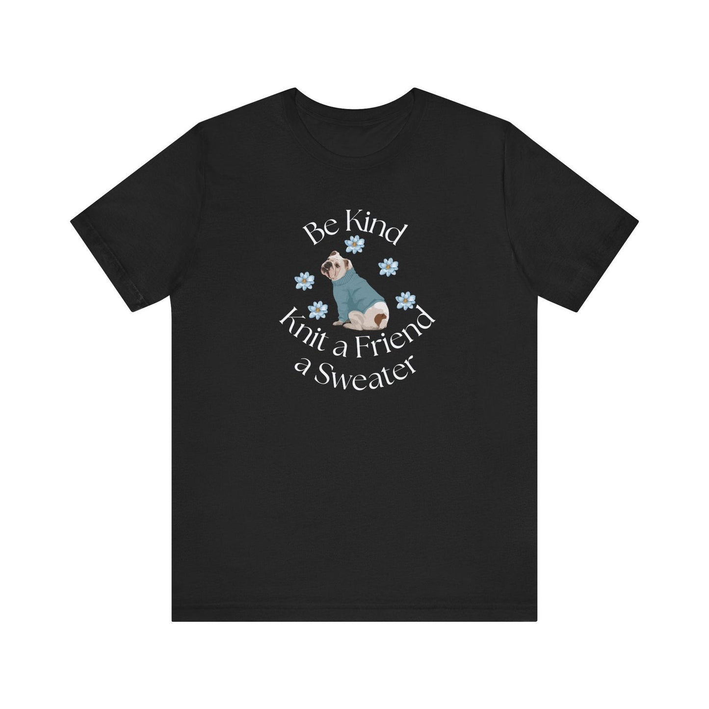 Be Kind, Knit a Friend a Sweater Graphic TShirt is a great gift for someone who enjoys knitting. T-Shirt Printify Black S