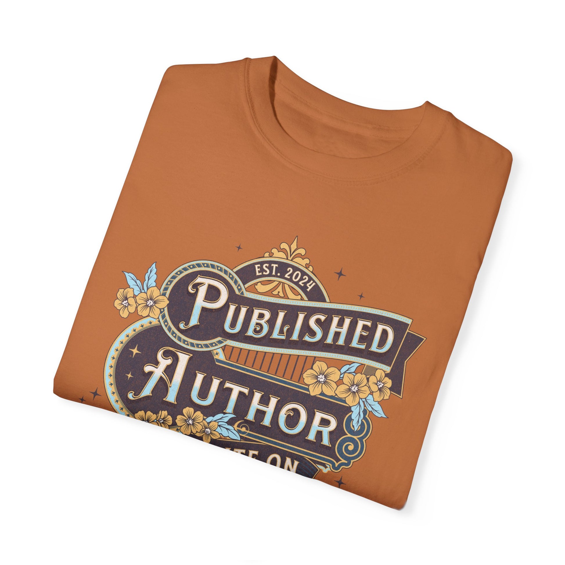 Writer Day T-Shirt Gift For New Published Author Gift For Novel Writer Novelist Gift For Blogger Journalist Gift Birthday Christmas Gift T-Shirt Printify   