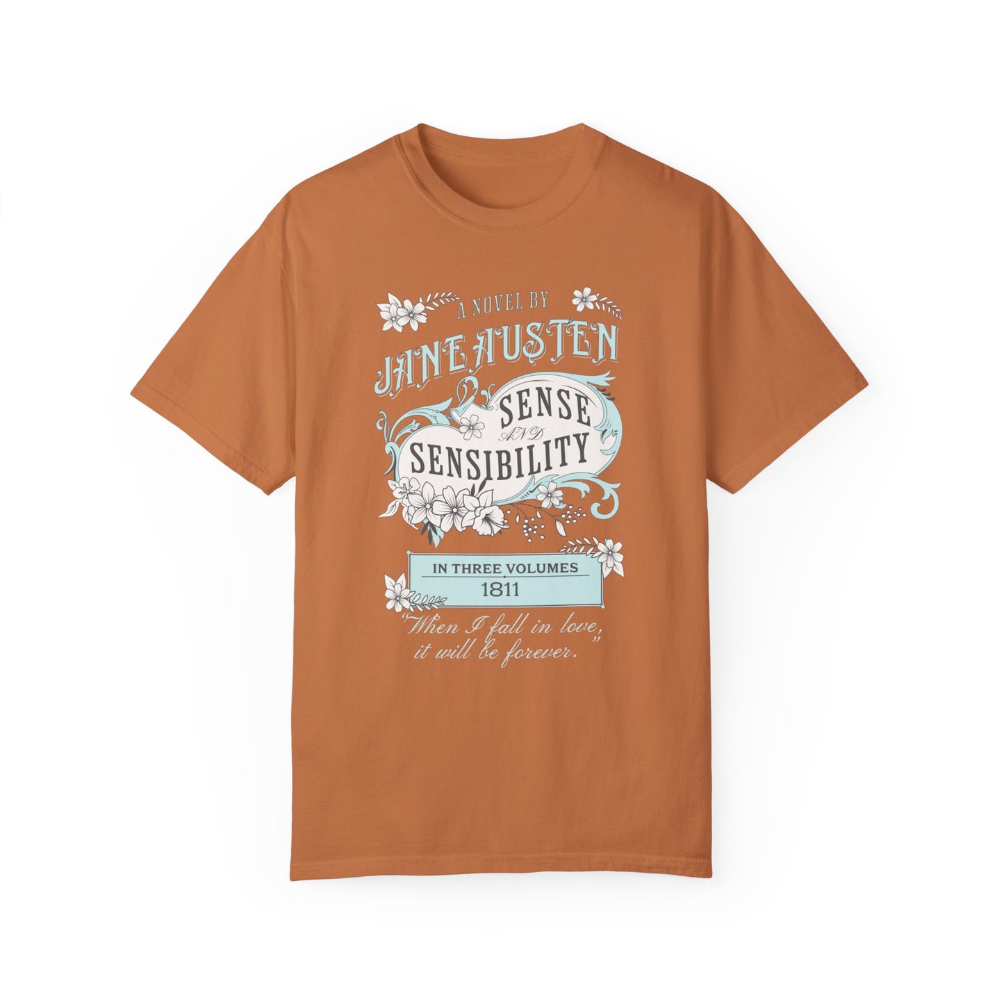 Sense and Sensibility Jane Austen Fan Gift Historical Romance Reader Tee T-Shirt Printify Yam S 