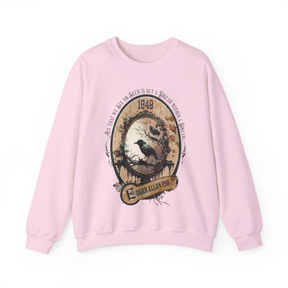 Edgar Allan Poe, A Dream Within A Dream Sweatshirt, Book Lover, Halloween, Haunting Gothic Gift, Light, Dark Academia, Horror Movie Sweater Sweatshirt Printify S Light Pink 