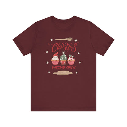 Christmas Baking Team Shirt, Christmas Baking Crew Matching TShirt, Christmas Baking Shirt, Family Christmas Shirts, Christmas Cookie Crew T-Shirt Printify Maroon XS 