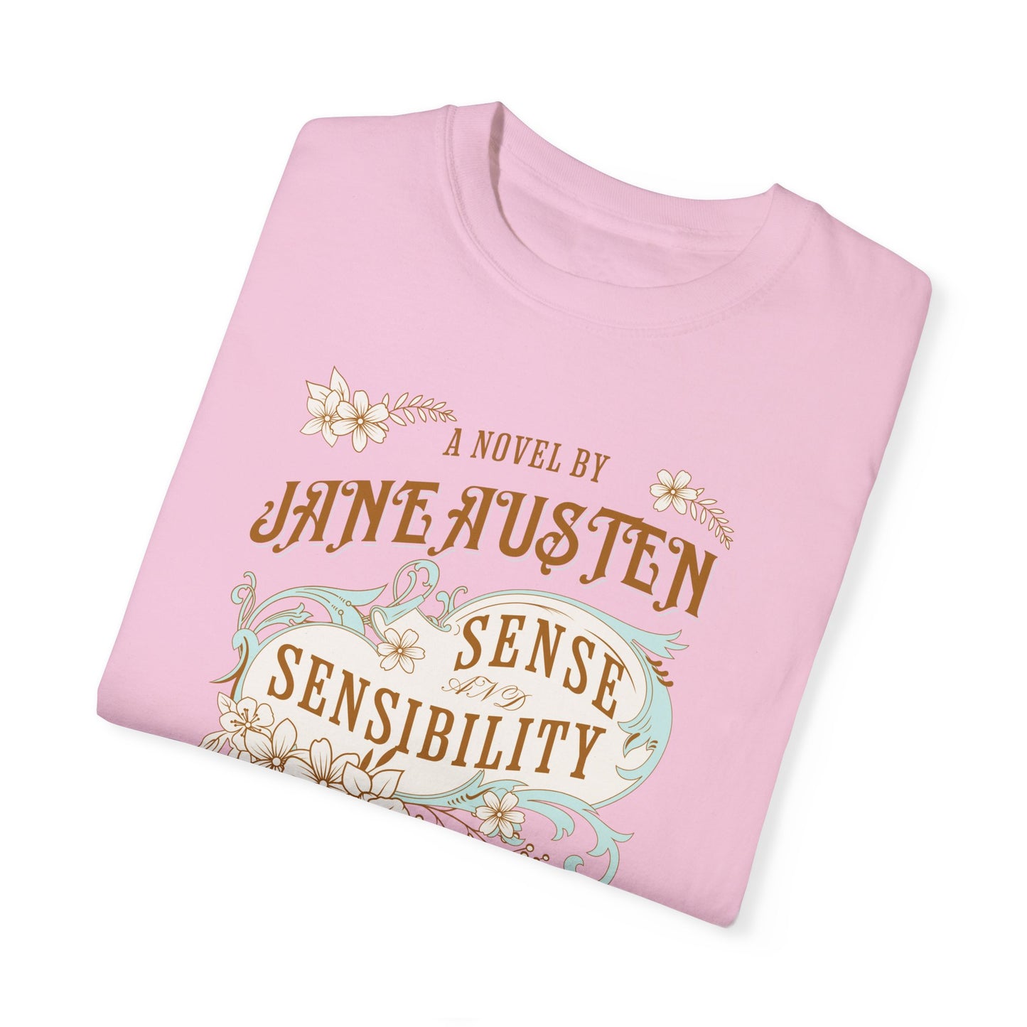 Sense and Sensibility Jane Austen Fan Gift For Historical Romance Reader T-Shirt Printify   