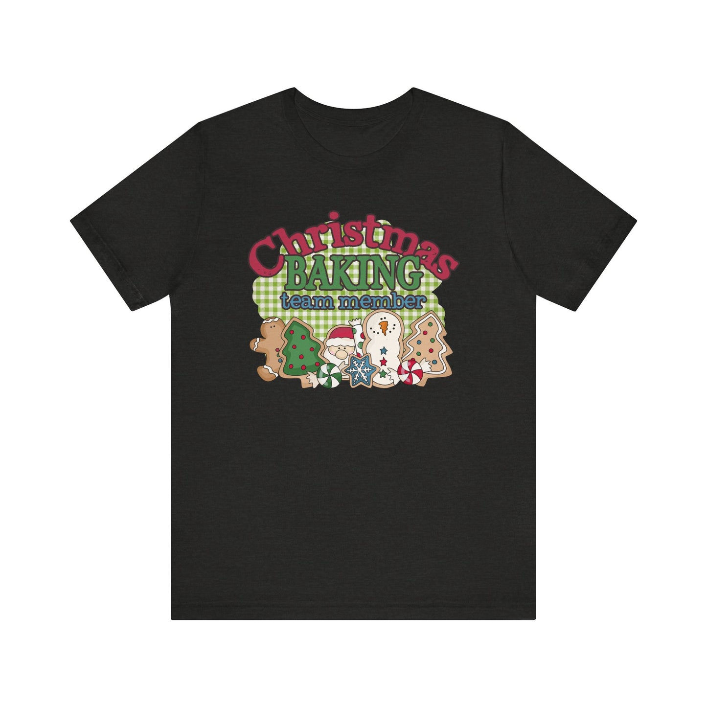 Christmas Baking Team Shirt, Christmas Baking Crew Matching TShirt, Christmas Baking Shirt, Women's Christmas Shirts, Christmas Cookie Crew T-Shirt Printify Black Heather XS 