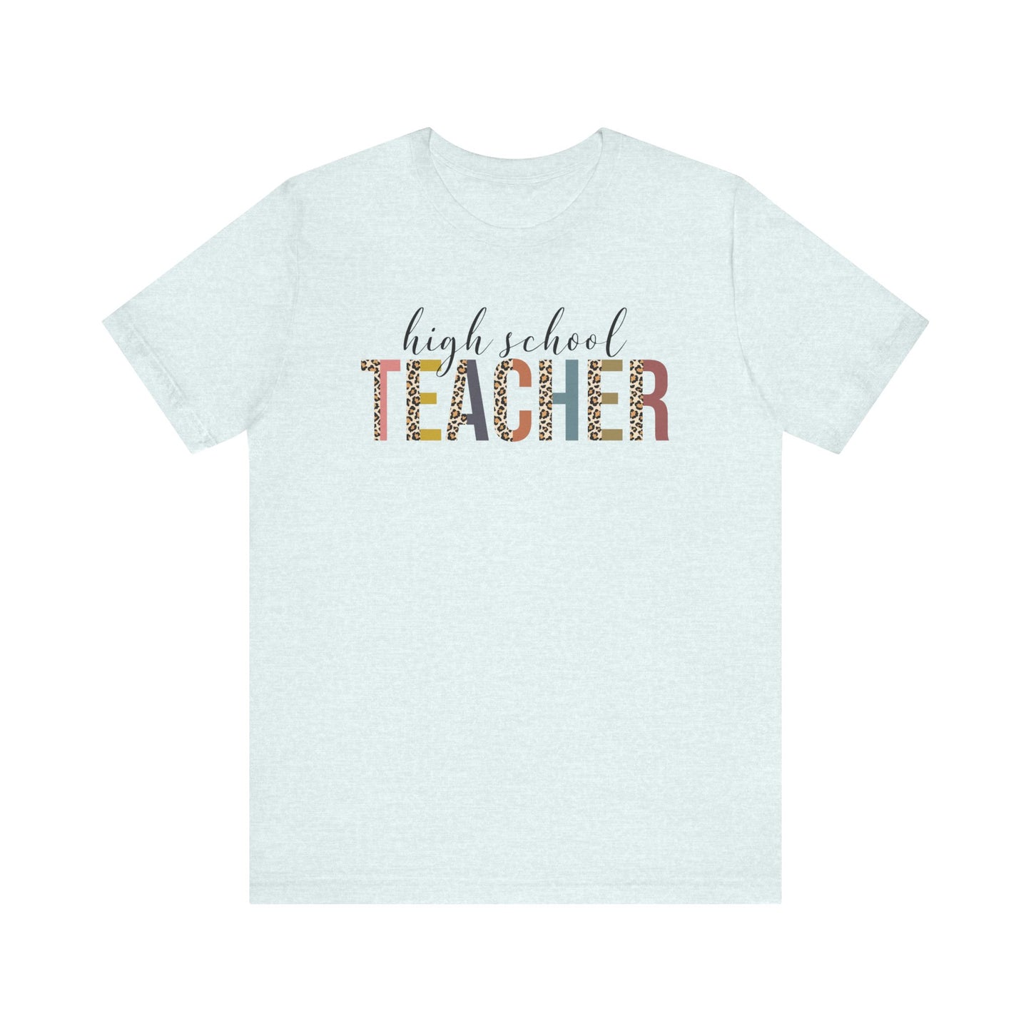 Cute Teacher TShirt Gift, Education Tee, Elementary School Teacher Appreciation, Funny Back To School Shirt, Teacher T-Shirt, Teacher Tee T-Shirt Printify Heather Ice Blue XS 