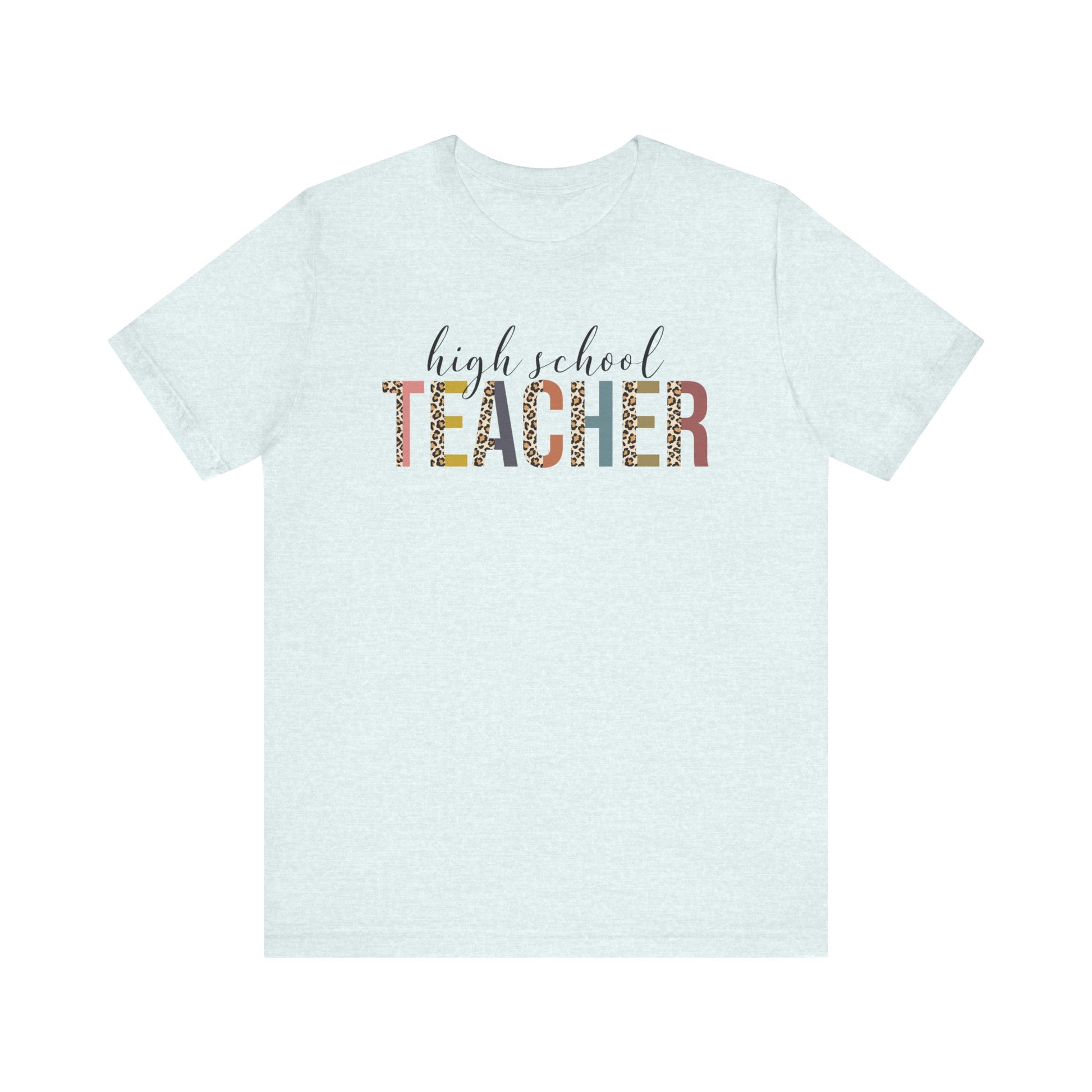 Cute Teacher TShirt Gift, Education Tee, Elementary School Teacher Appreciation, Funny Back To School Shirt, Teacher T-Shirt, Teacher Tee T-Shirt Printify Heather Ice Blue XS 