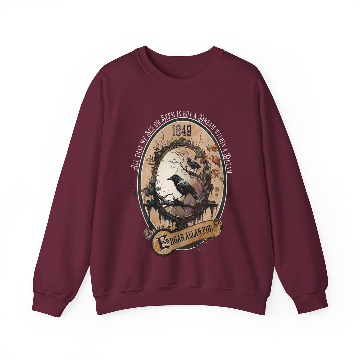 Edgar Allan Poe, A Dream Within A Dream Sweatshirt, Book Lover, Halloween, Haunting Gothic Gift, Light, Dark Academia, Horror Movie Sweater Sweatshirt Printify S Maroon 