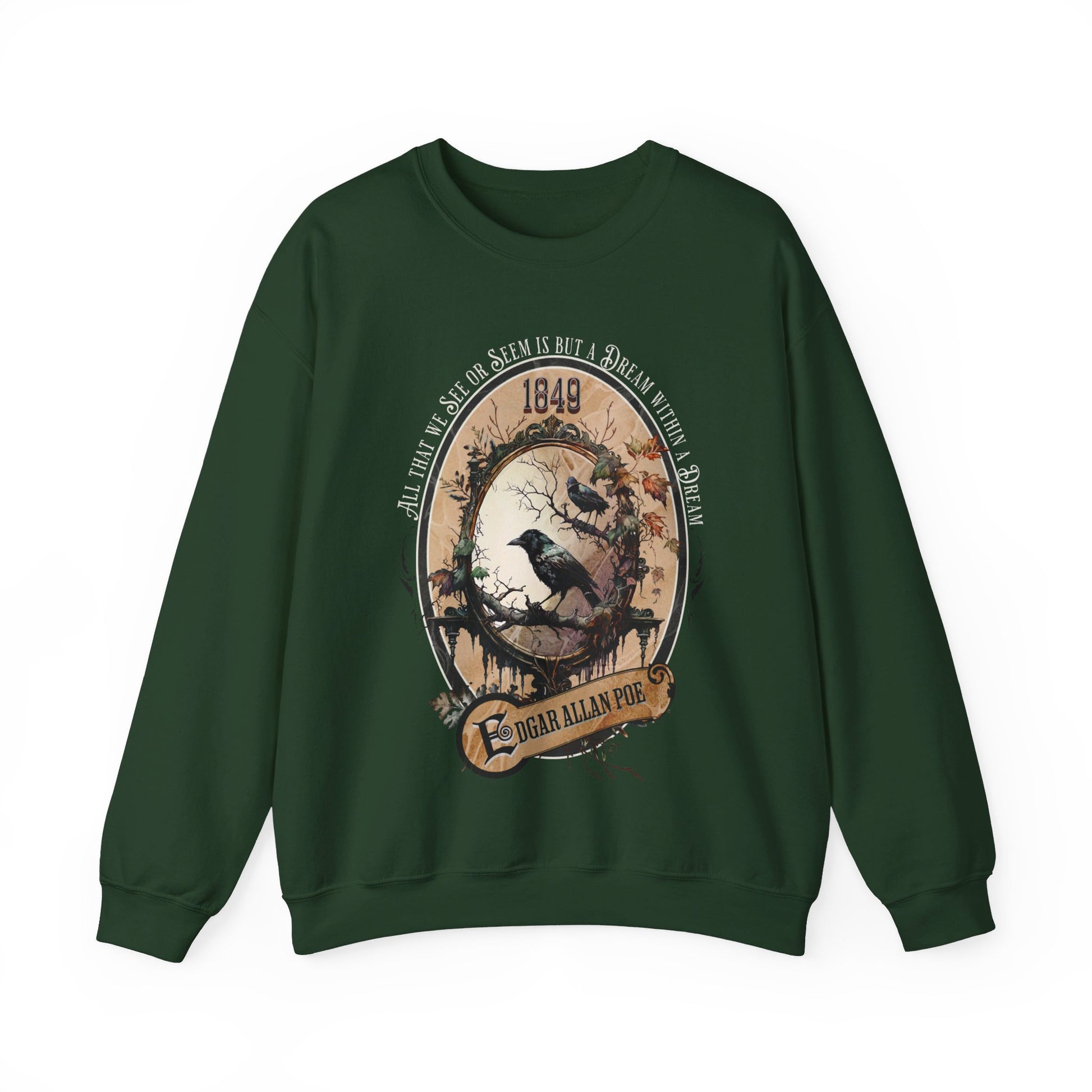 Edgar Allan Poe, A Dream Within A Dream Sweatshirt, Book Lover, Halloween, Haunting Gothic Gift, Light, Dark Academia, Horror Movie Sweater Sweatshirt Printify S Forest Green 