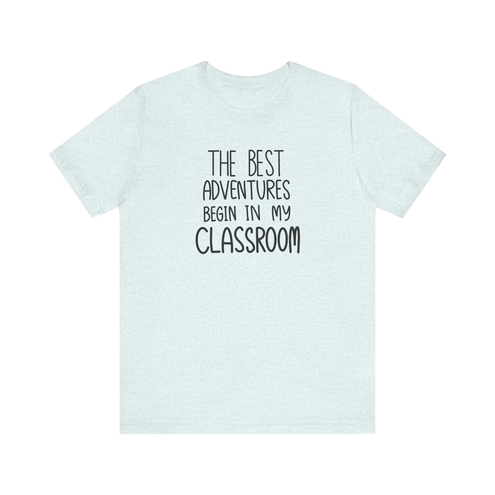 Cute Teacher TShirt Gift, Education Tee, Elementary School Teacher Appreciation, Funny Back To School Shirt, Teacher T-Shirt, Teacher Love T-Shirt Printify Heather Ice Blue XS 