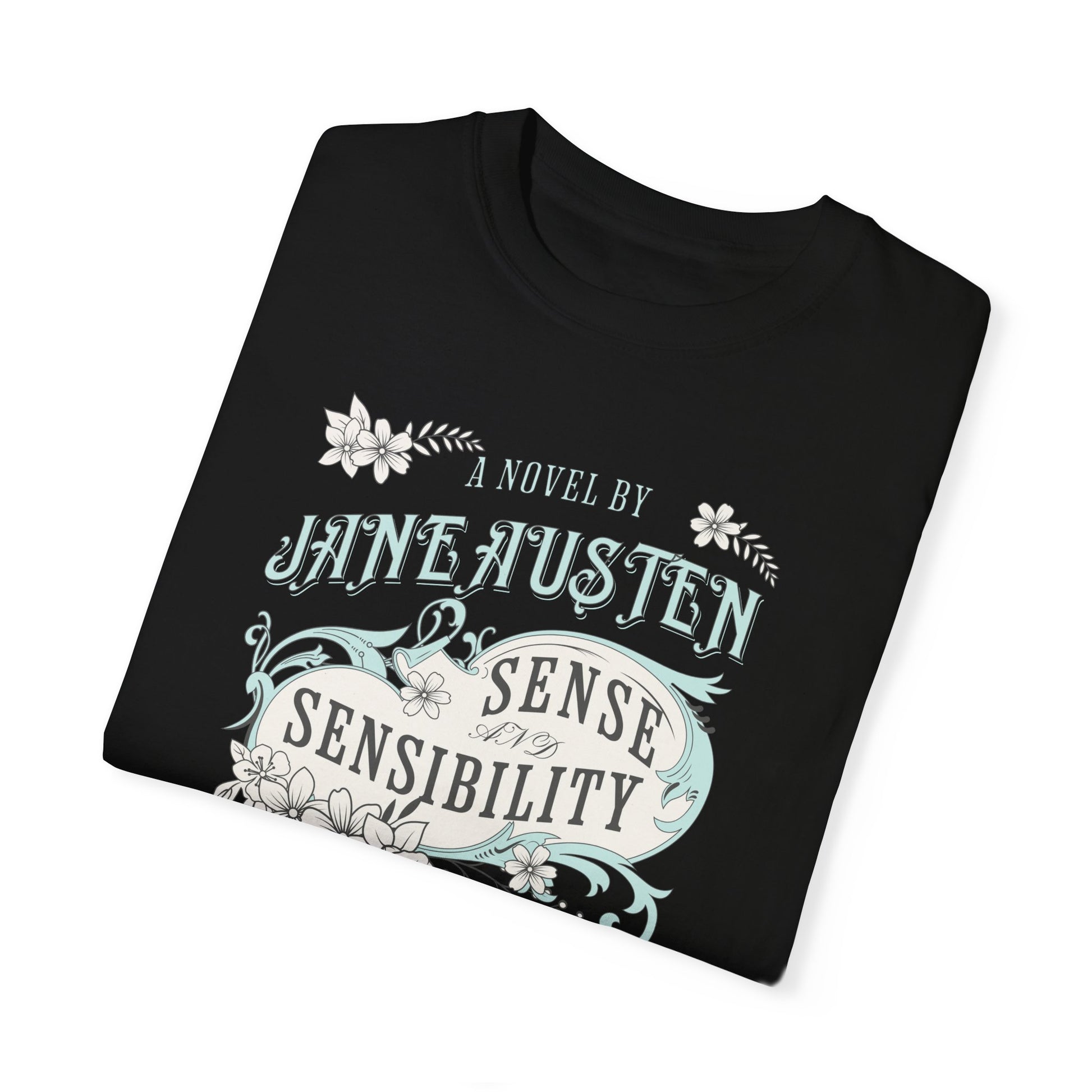 Sense and Sensibility Jane Austen Fan Gift Historical Romance Reader Tee T-Shirt Printify   