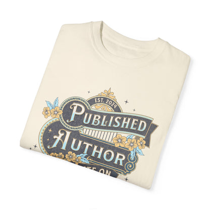 Writer Day T-Shirt Gift For New Published Author Gift For Novel Writer Novelist Gift For Blogger Journalist Gift Birthday Christmas Gift T-Shirt Printify   