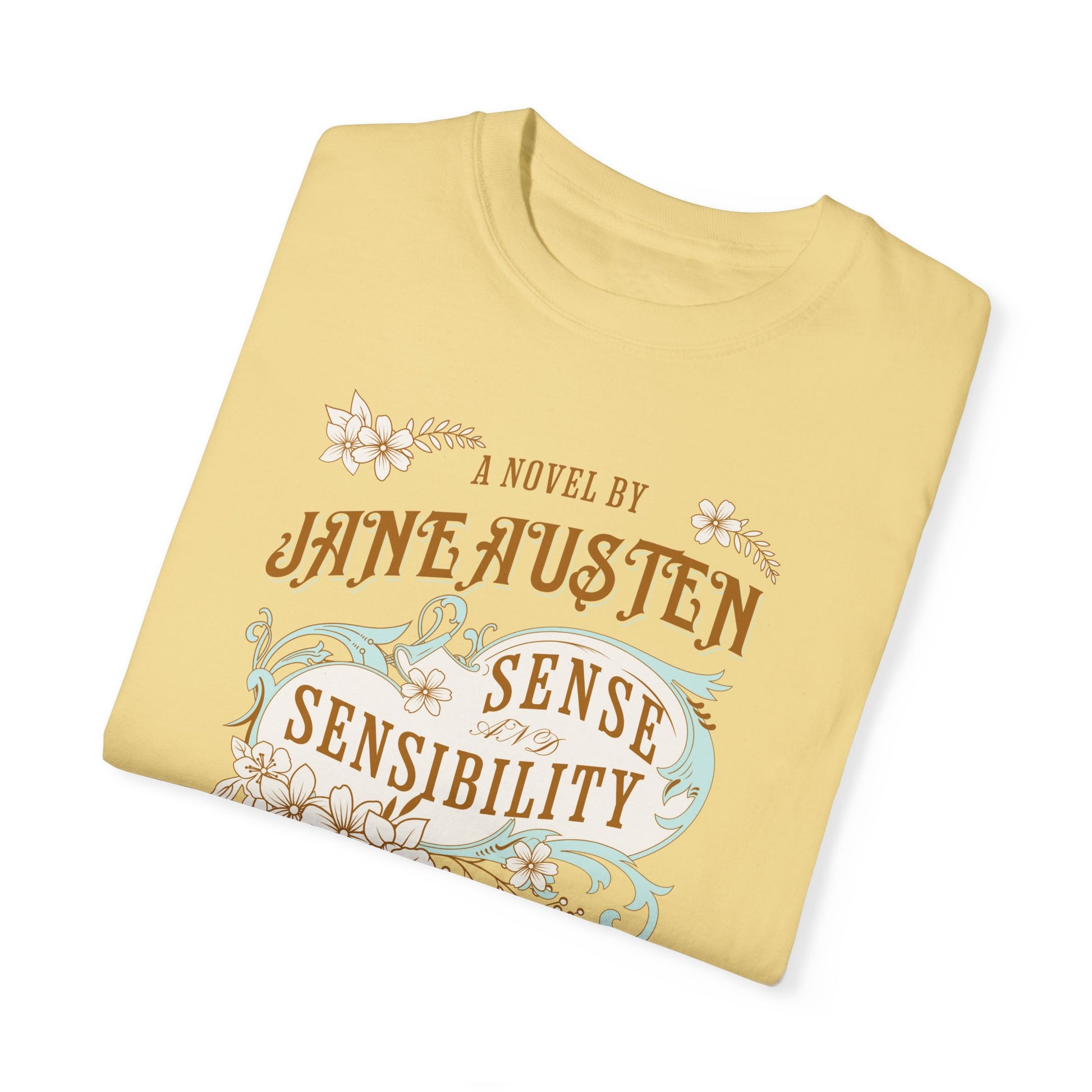 Sense and Sensibility Jane Austen Fan Gift For Historical Romance Reader T-Shirt Printify   