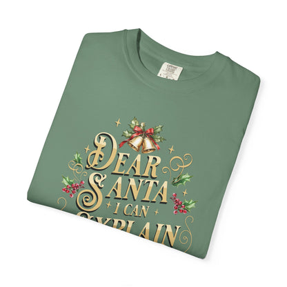 I Can Explain Christmas T-Shirt, Funny Holiday Gift, Dear Santa I'm the Reason Why Tee, Unisex Casual Wear, Festive Apparel T-Shirt Printify
