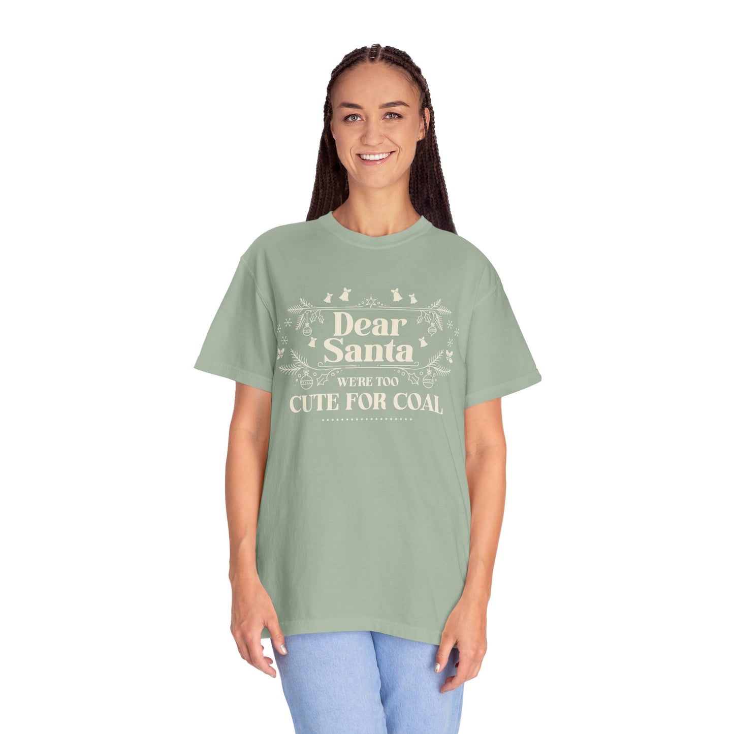 Dear Santa Shirt, We're Too Cute For Coal Christmas T-Shirt, Funny Holiday Gift, Festive Family Apparel, Group Shirts, Xmas Keepsake Gift