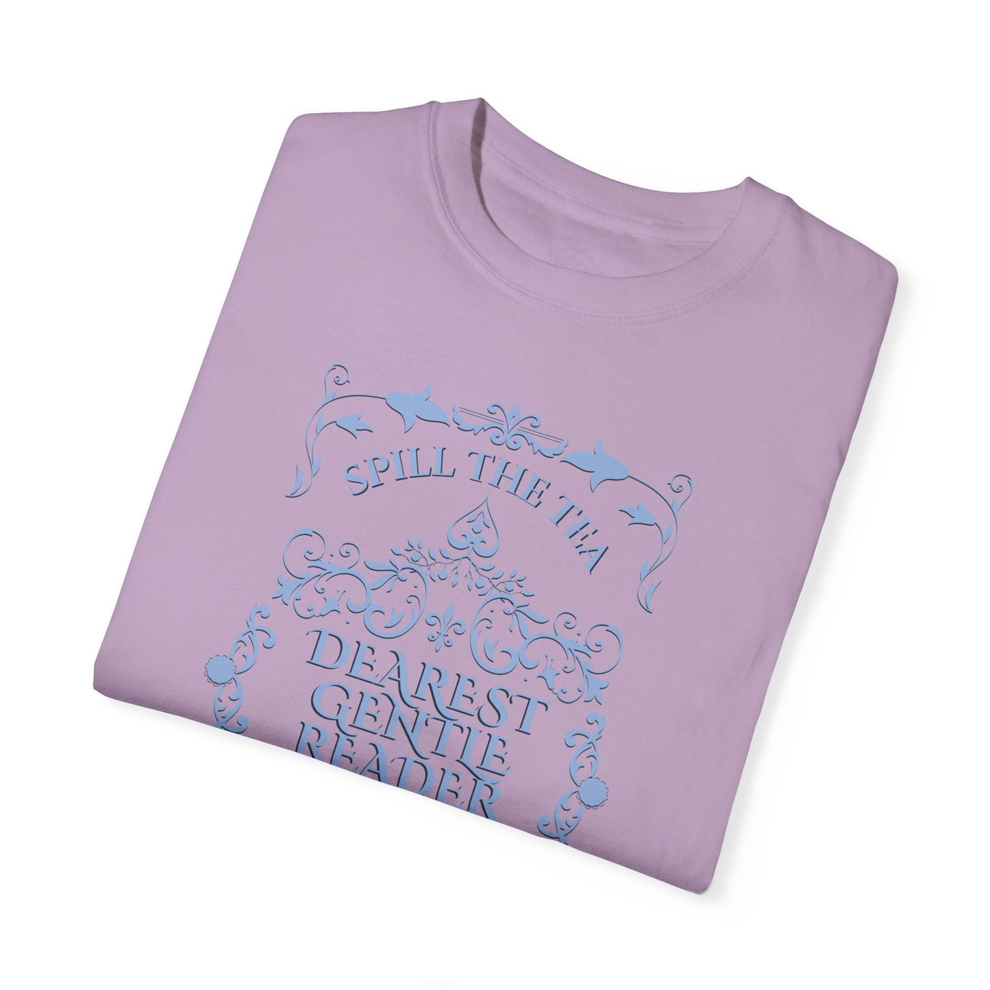 Dearest Gentle Reader TShirt Spill The Tea Society Papers Gift For Her Watching Party Book Club Gift Historical Romance Reader Gift Bookish T-Shirt Printify   